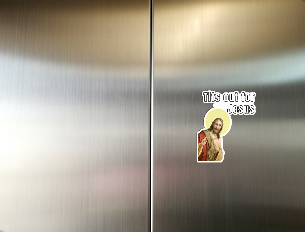 Tits out for Jesus fridge magnet All FB fridge magnet funny meme graphic horrible designs horribledesigns i saw that i totally saw that jesus jesus meme kitchen magnet magnet religious meme small business
