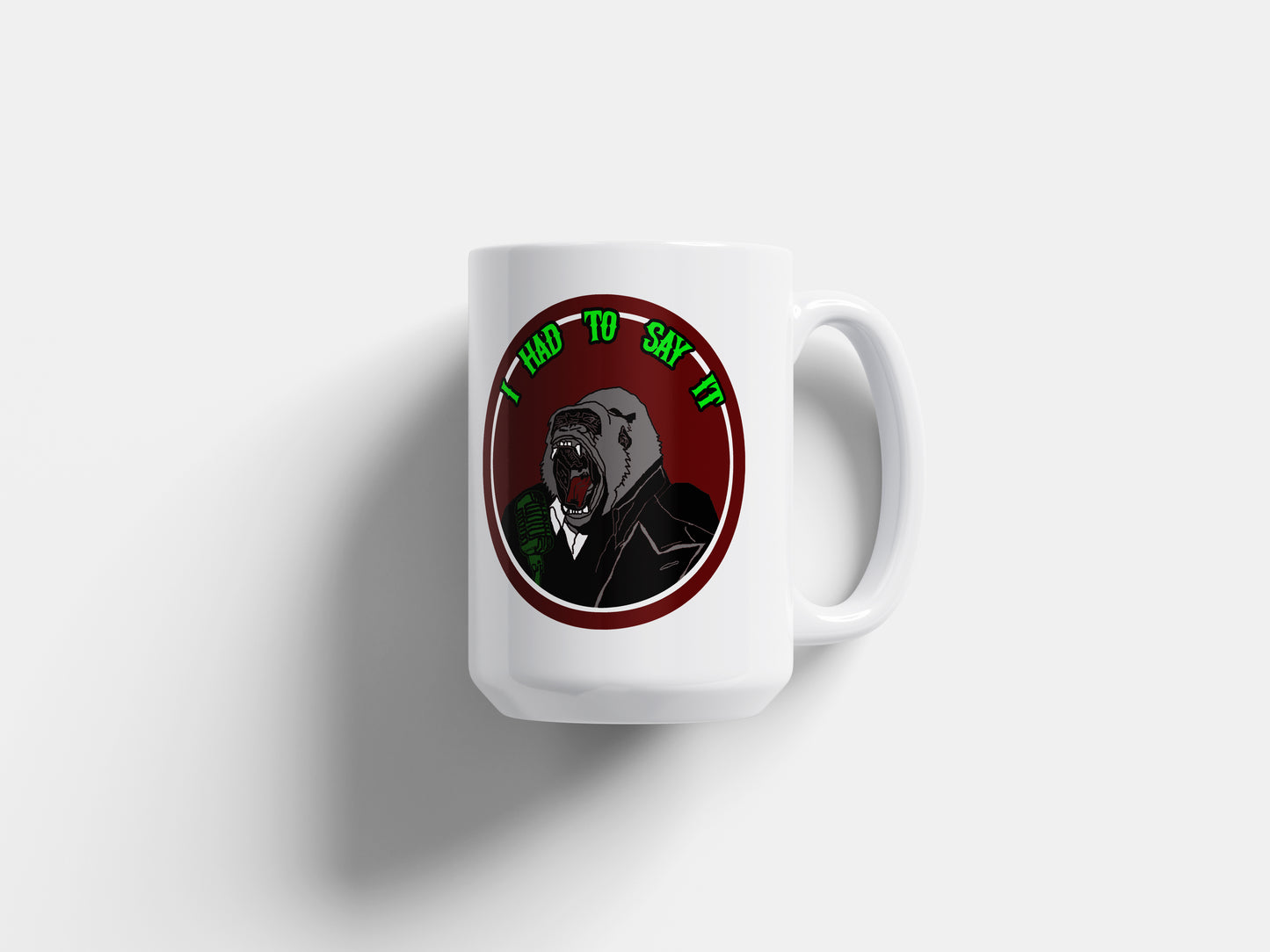 I had to say it classic logo mug All birthday gift boss gift Christmas gift co-worker gift coworker gift dads day gift dishwasher safe mug FB I had to say it