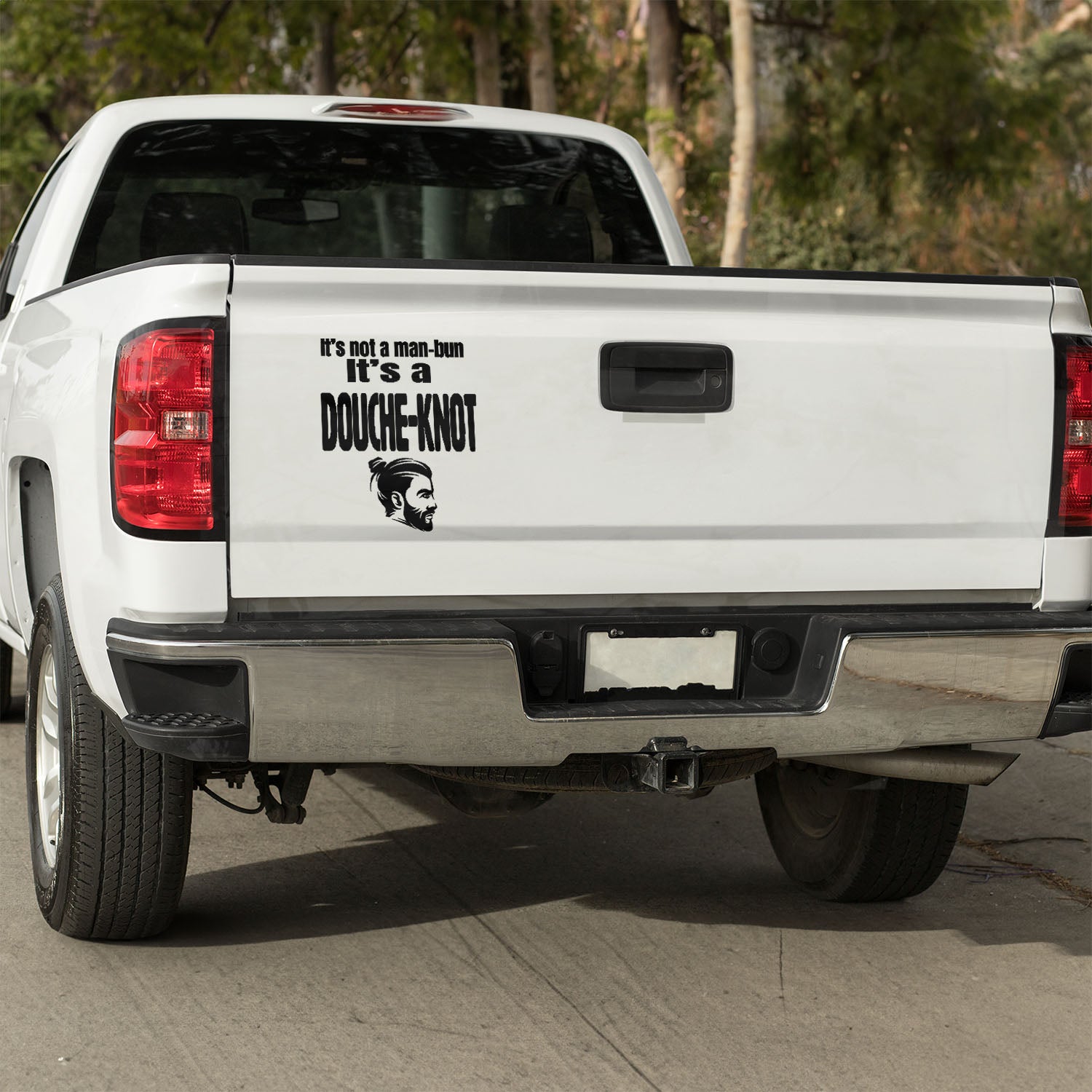 It's not a manbun it's a douche knot vinyl decal All car decal decal for cars decal for trucks Decals for cars Decals for Trucks decals for tumblers decals for vehicles door decal FB funny decals Window decals