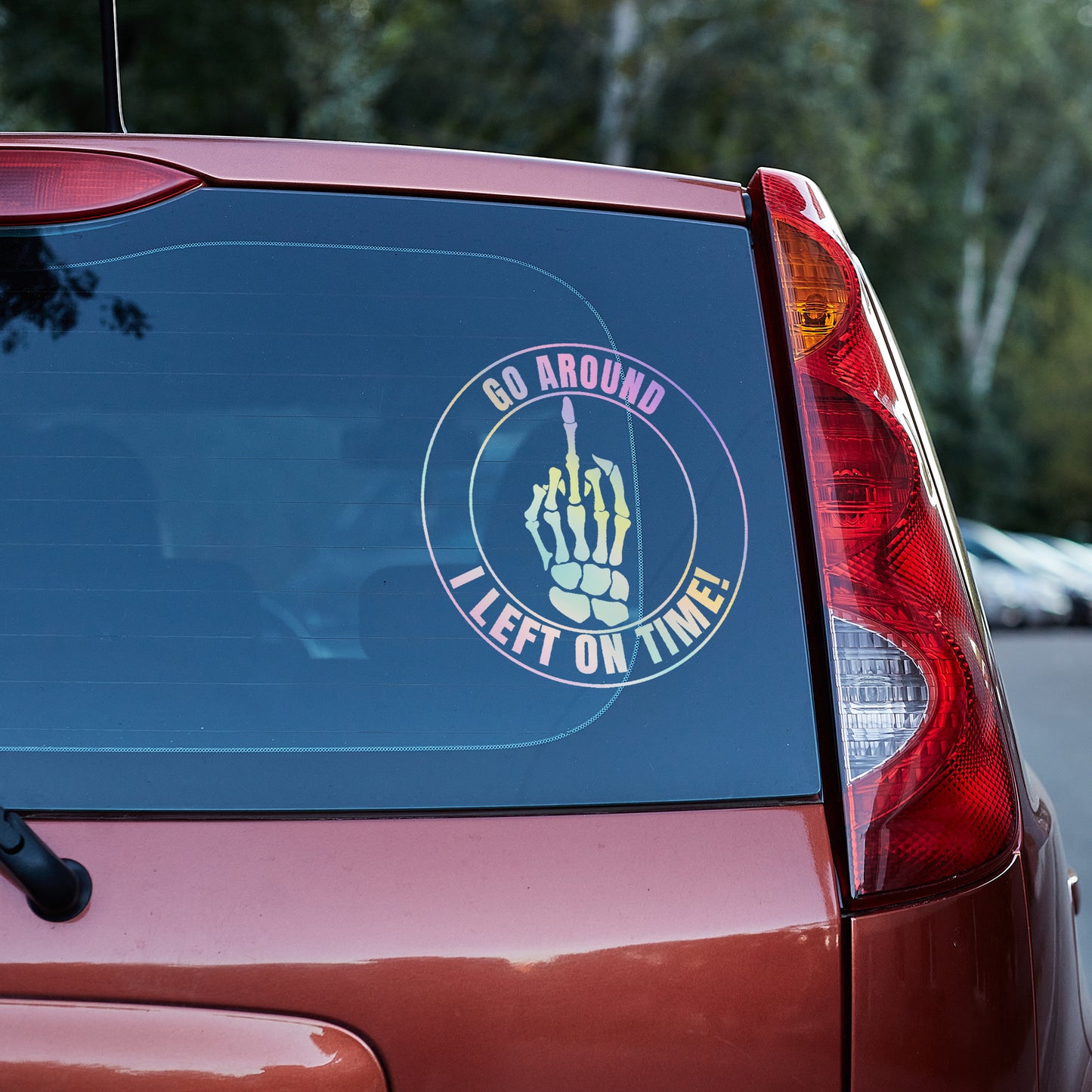 Go around I left on time middle finger Vinyl decal All decal stickers Decals for cars Decals for Trucks decals for tumblers FB freedom Gary Plauche liberty minivan sticker Pay Phone Pop SUV decals Television Dad truck decals window decal car Window decals window decor