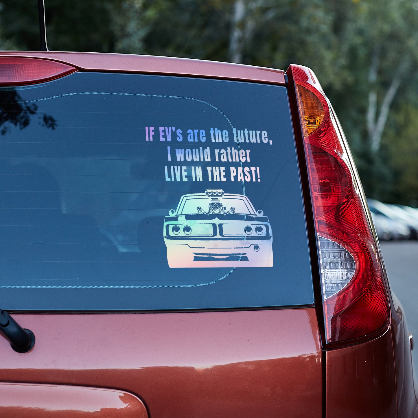 If EV's are the future, I would rather live in the past vinyl decal All decal stickers Decals for cars Decals for Trucks decals for tumblers FB minivan sticker Muscle Car SUV decals truck decals window decal car Window decals window decor