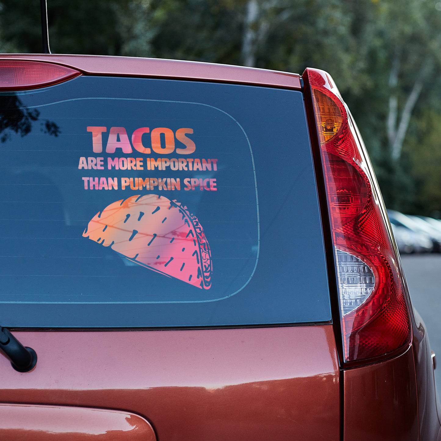 Tacos are more important than pumpkin spice Vinyl decal All decal stickers Decals for cars Decals for Trucks decals for tumblers Epstein Epstein Client List FB minivan minivan sticker SUV decals Taco truck decals window decal car Window decals window decor