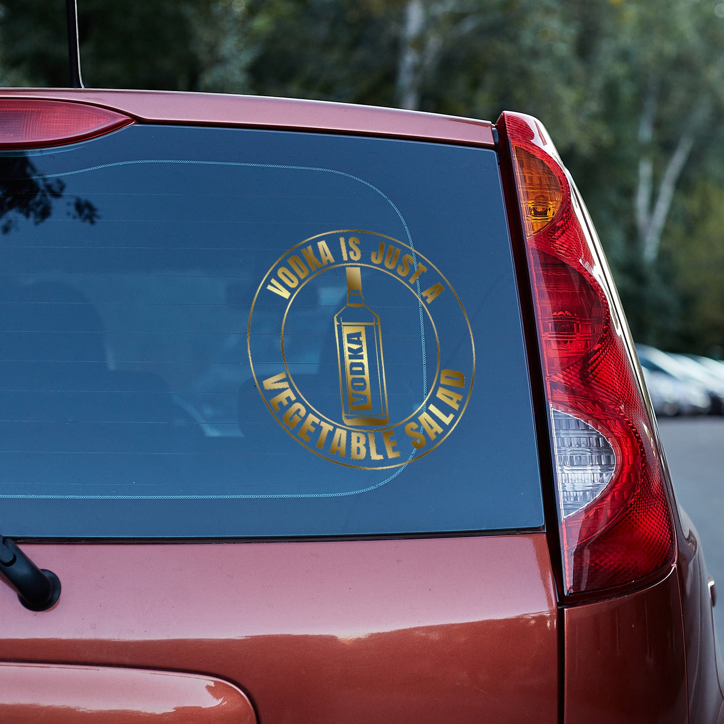 Vodka is just a vegetable salad adult beverage All decal stickers Decals for cars Decals for Trucks FB minivan sticker Potato vodka SUV decals truck decals window decal car Window decals window decor