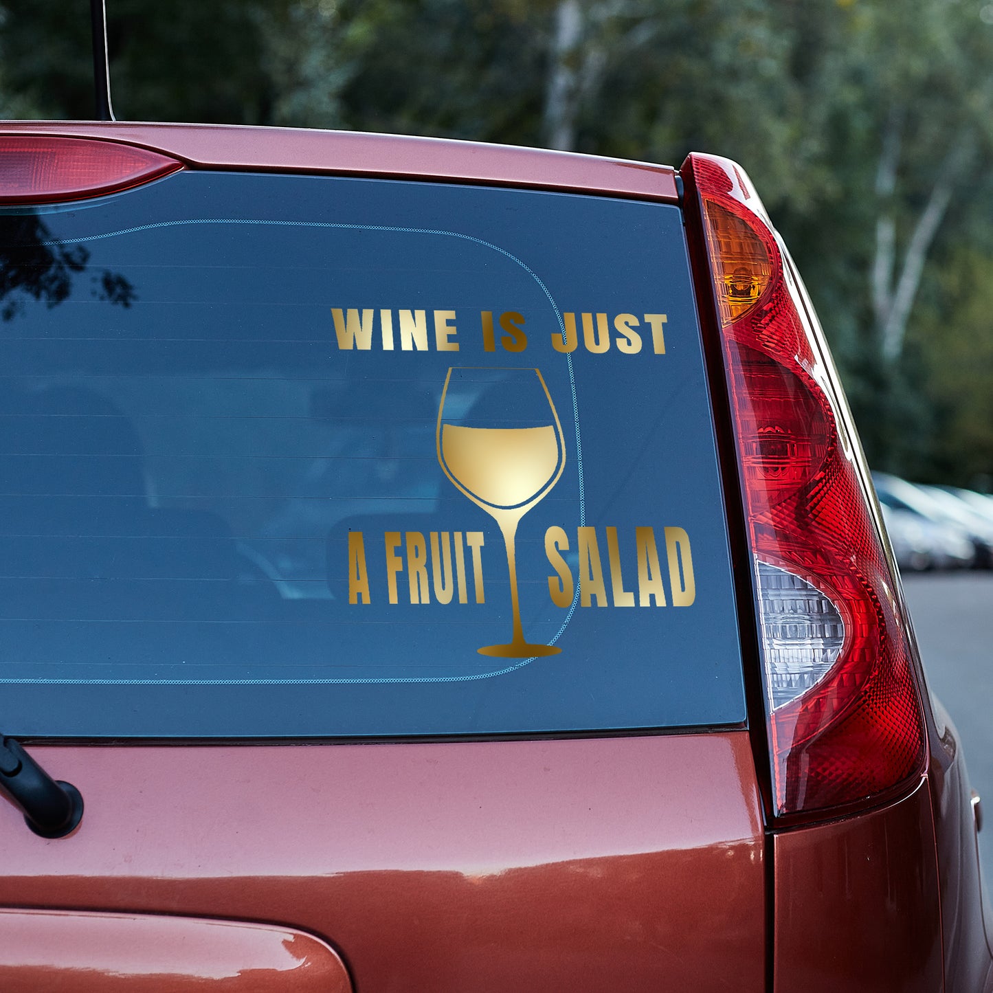Wine is just a fruit salad Vinyl decal All decal stickers Decals for cars Decals for Trucks decals for tumblers FB freedom liberty minivan sticker SUV decals truck decals window decal car Window decals window decor