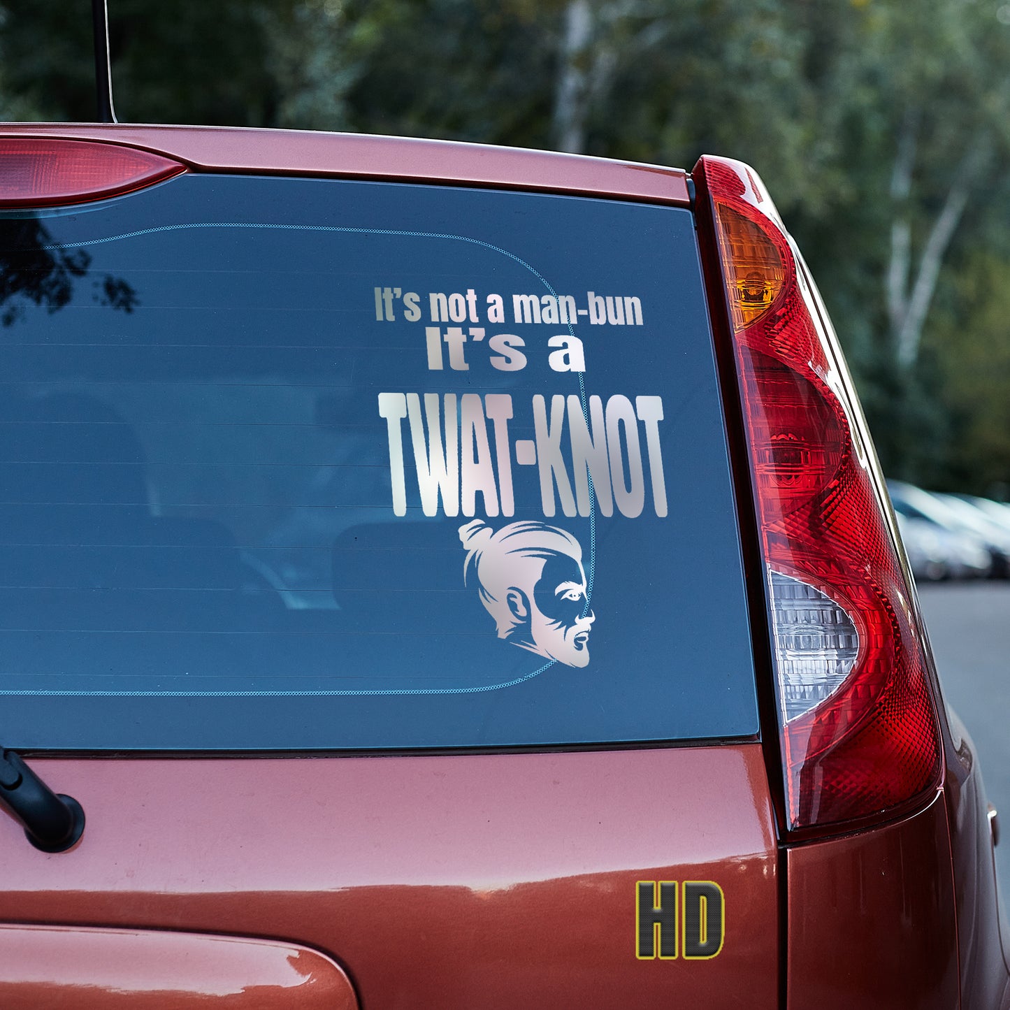 It's not a man-bun it's a twat-knot vinyl decal All decal stickers Decals for cars Decals for Trucks decals for tumblers FB man-bun manbun SUV decals truck decals twat twat-knot window decal car Window decals window decor