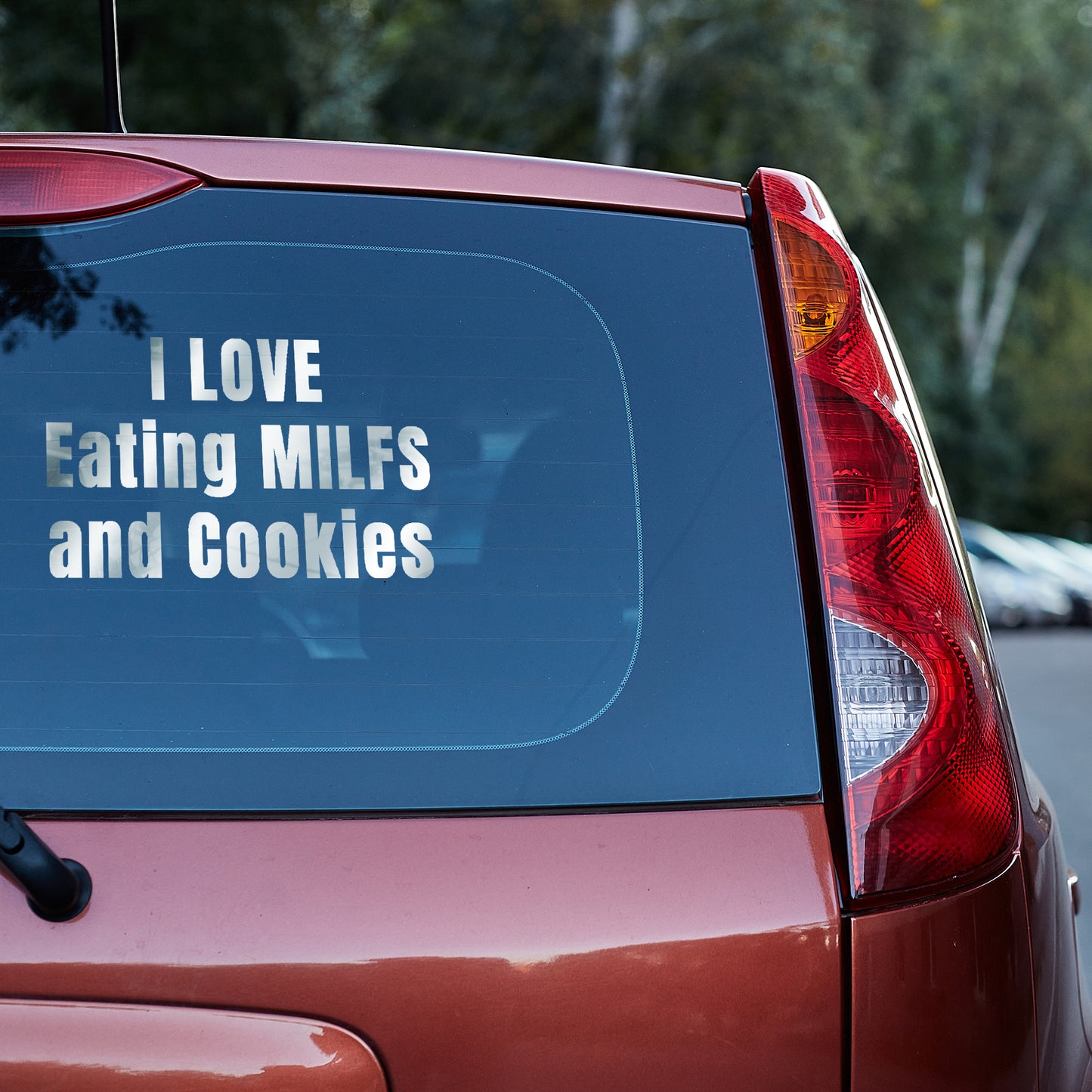 I love eating MILFs and Cookies - Vinyl decal All Car Window Decal FB Funny Decal funny decals for trucks gift for him Sarcastic Humor Truck decal truck decals truck decals for men