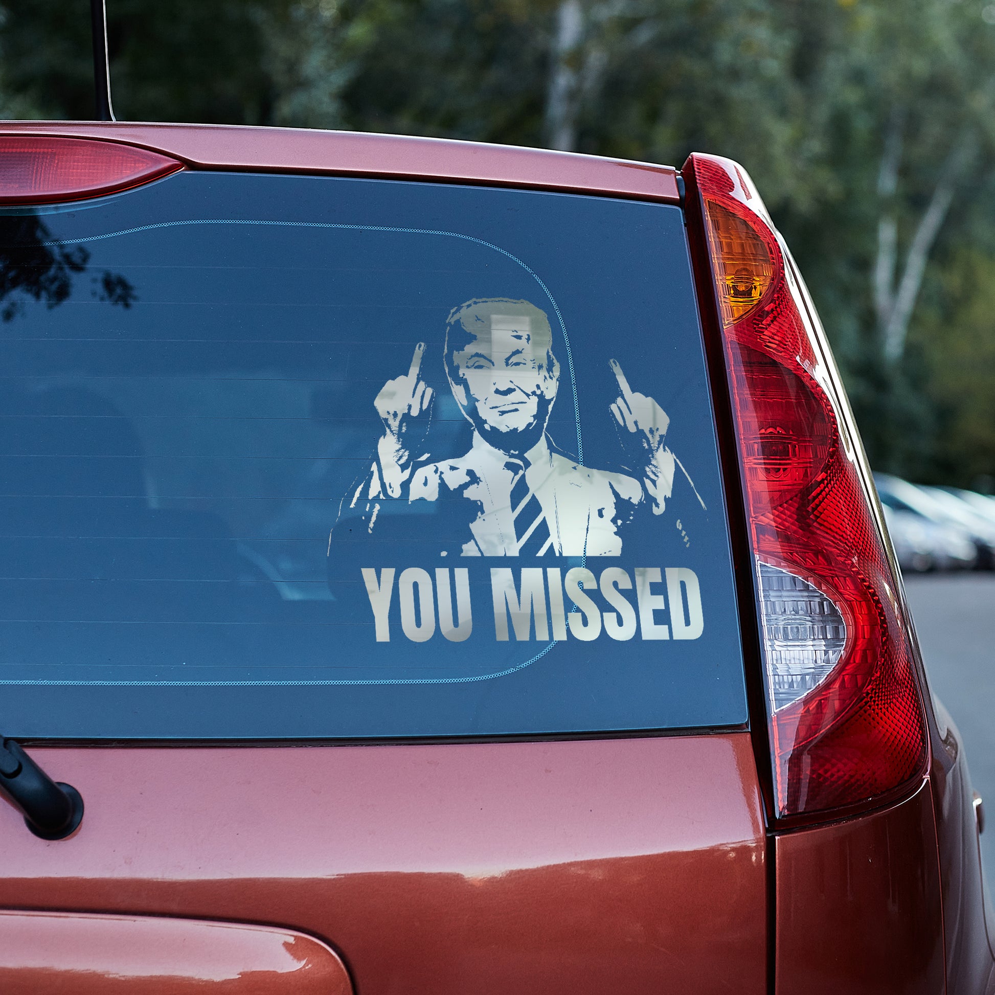 You Missed! Trump vinyl decal decal stickers Decals for cars Decals for Trucks decals for tumblers Donald Trump freedom liberty maga minivan sticker SUV decals truck decals Trump window decal car Window decals window decor You missed