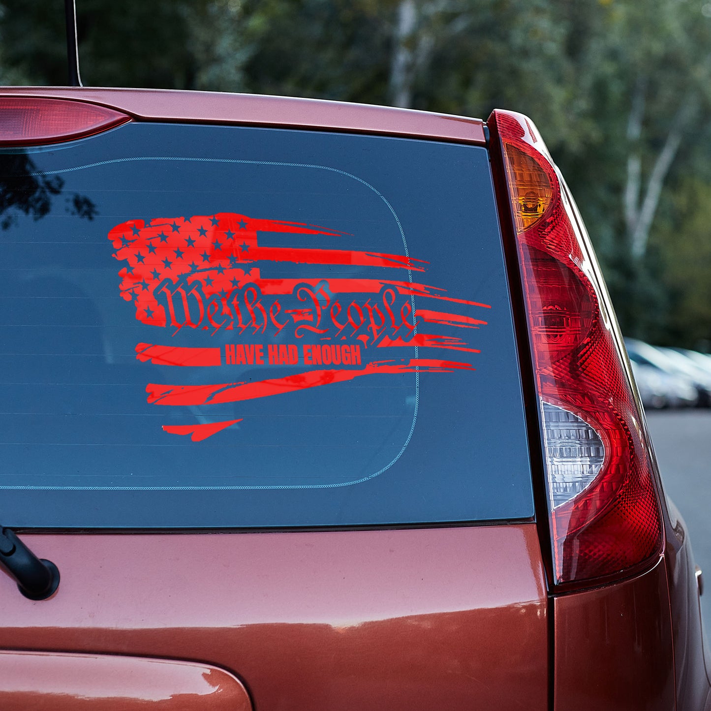 We the People have had enough Vinyl decal 2A Car Window Decal Gift For Her Him laptop decal liberty truck decals truck decals country truck decals for men van decals