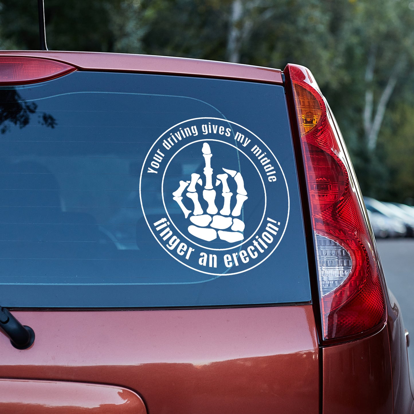 Your driving gives my middle finger an erection Vinyl decal All boner decal stickers Decals for cars Decals for Trucks FB minivan sticker Skeleton skelleton SUV decals truck decals window decal car Window decals window decor