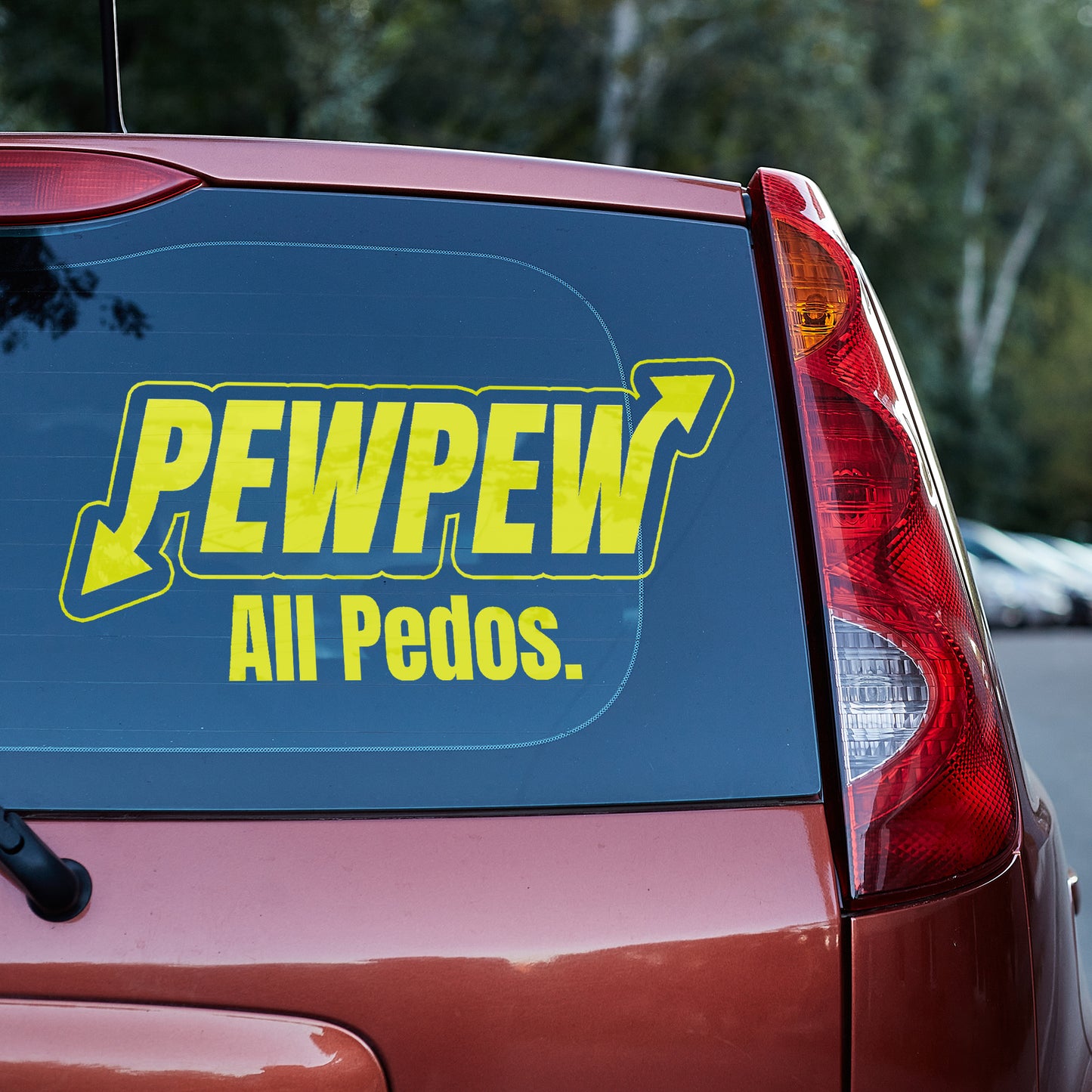 Pew Pew ALL Pedos vinyl decal car decal decal for cars decal for trucks Decals for cars Decals for Trucks decals for tumblers decals for vehicles door decal funny decals p diddy Window decals