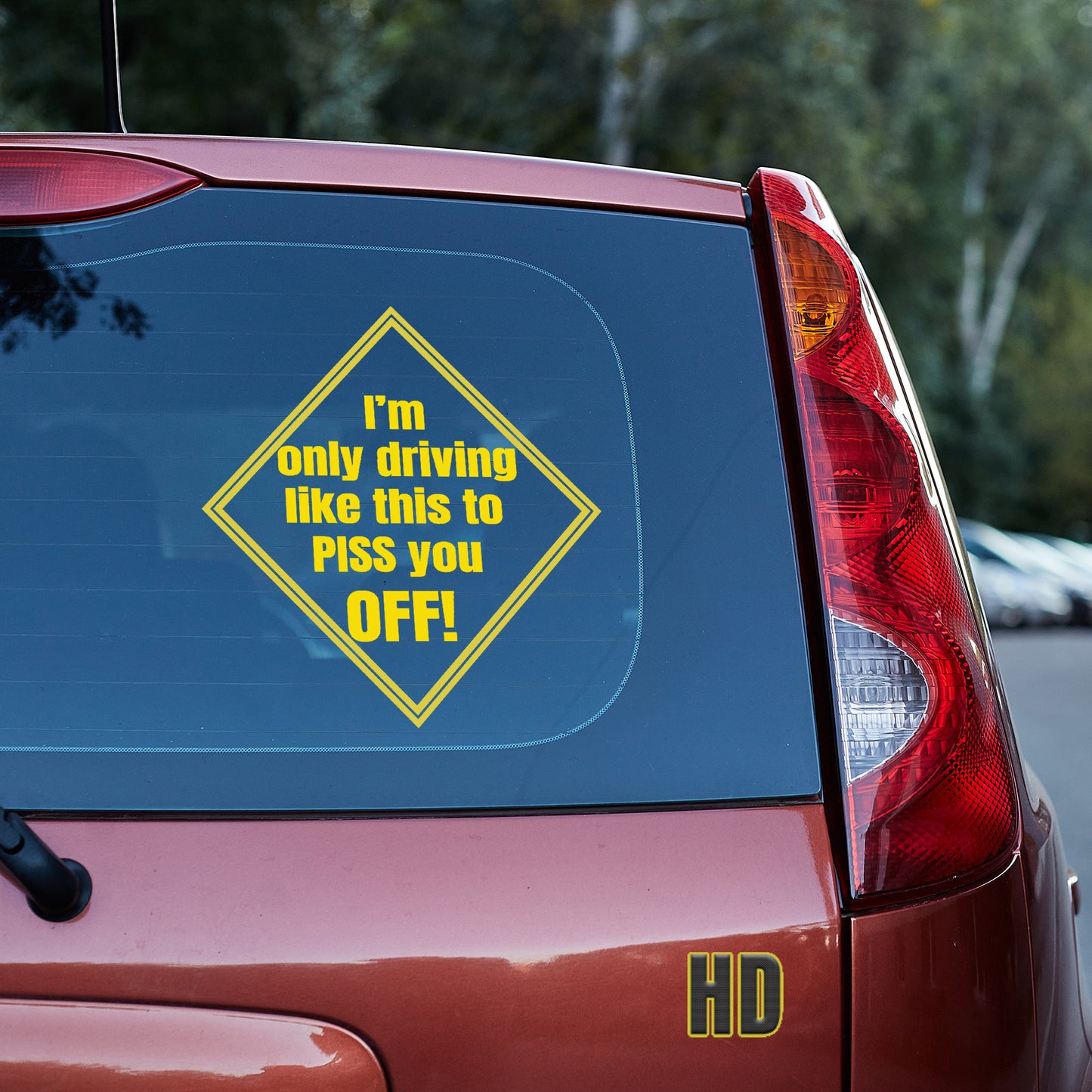 I am only driving this way to piss you off! Vinyl decal All decal stickers Decals for cars Decals for Trucks FB minivan sticker road rage SUV decals truck decals window decal car Window decals window decor