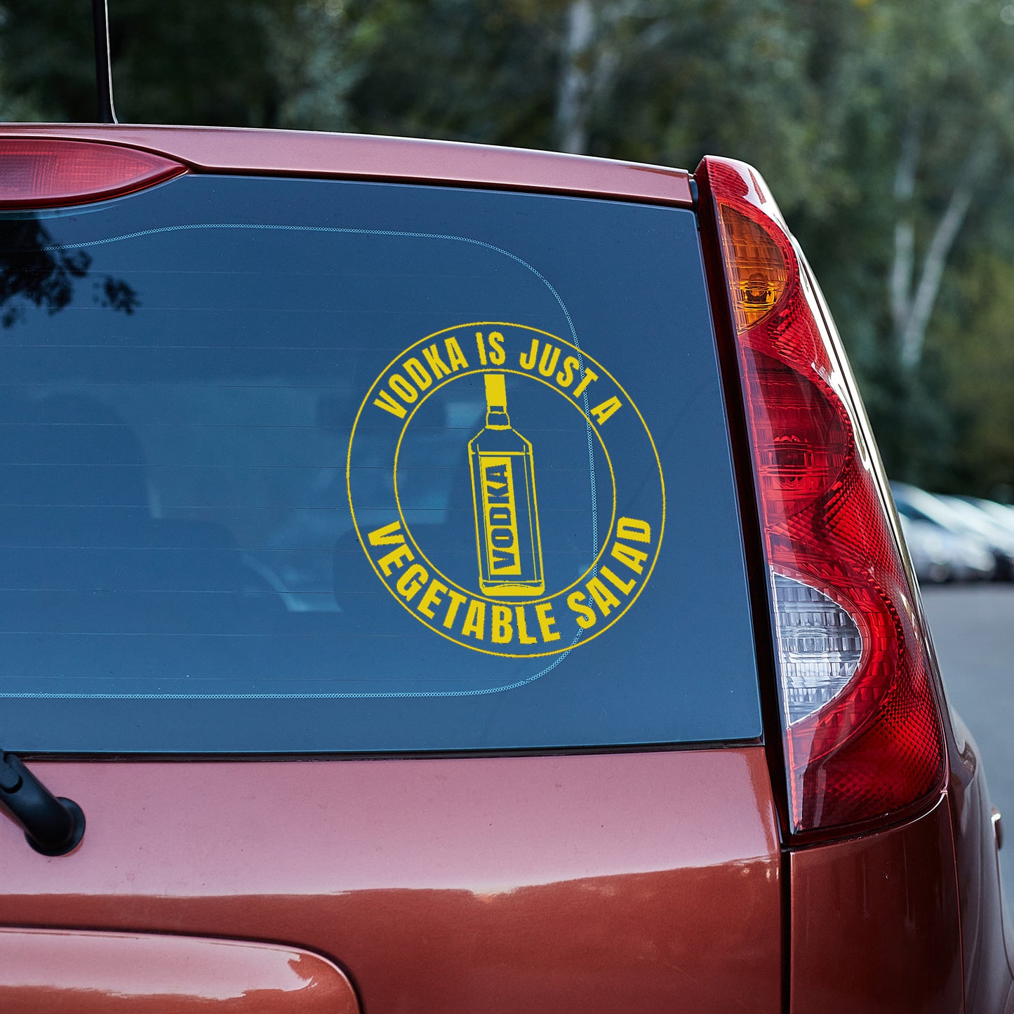 Vodka is just a vegetable salad adult beverage All decal stickers Decals for cars Decals for Trucks FB minivan sticker Potato vodka SUV decals truck decals window decal car Window decals window decor