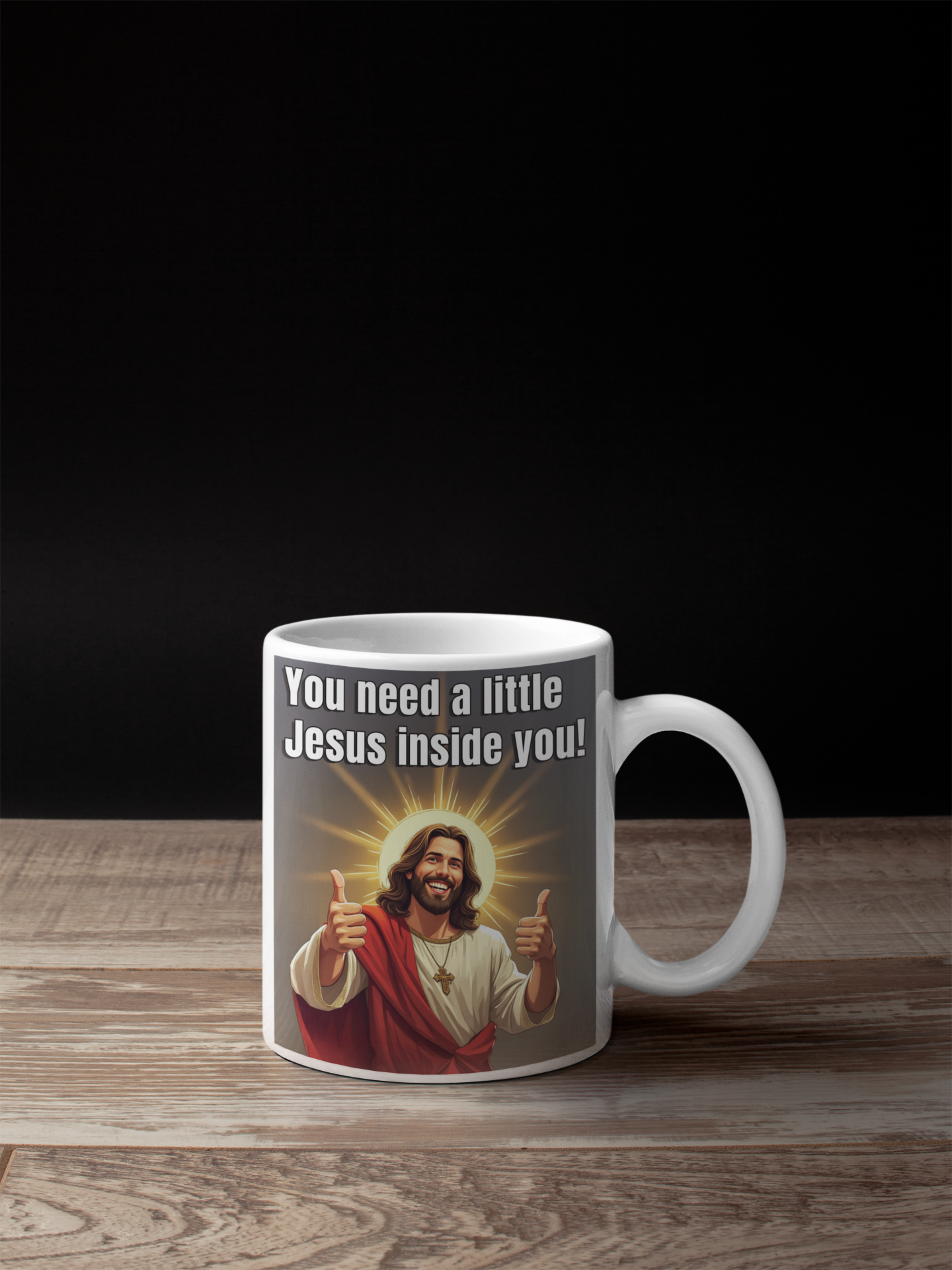 You need a little Jesus inside you white glossy mug All Caffeine Coffee Time FB gift for mom gift for wife Java jesus jesus meme Mocha religion stocking stuffer