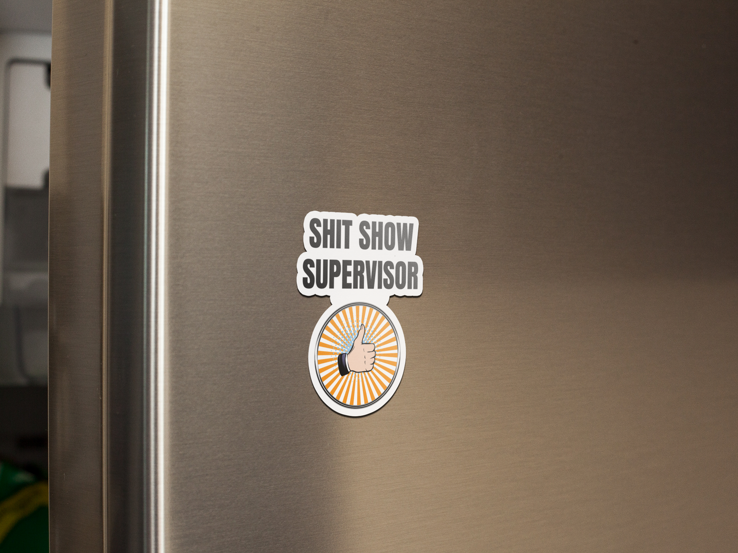 Shit show supervisor refrigerator magnet All family FB Fridge magnet funny gift for mom gift for wife Handmade Kitchen decor magnet Magnetic clip Magnetic photo holder Modern design Note holder Office accessory Reminder board Shopping list Strong magnet Unique gift