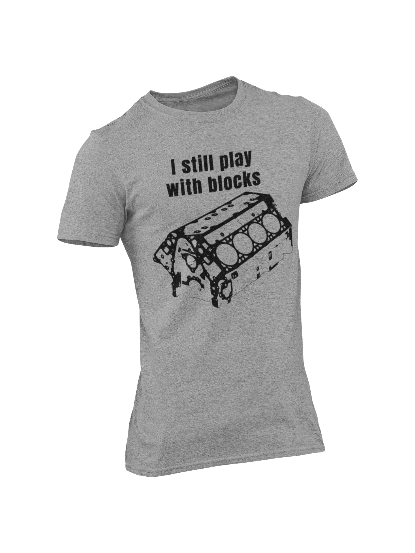 I still play with blocks - Unisex T-Shirt All FB