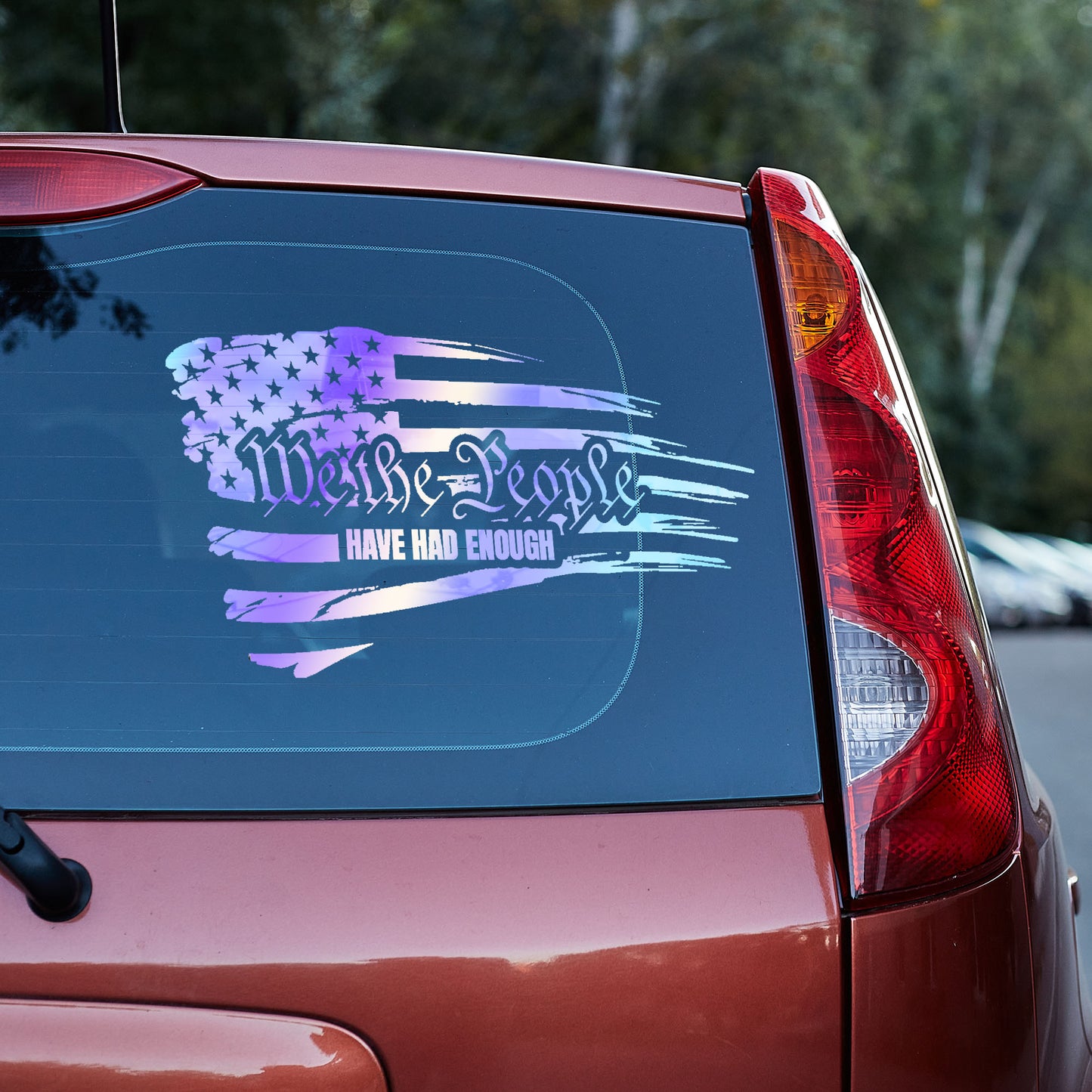 We the People have had enough Vinyl decal 2A Car Window Decal Gift For Her Him laptop decal liberty truck decals truck decals country truck decals for men van decals