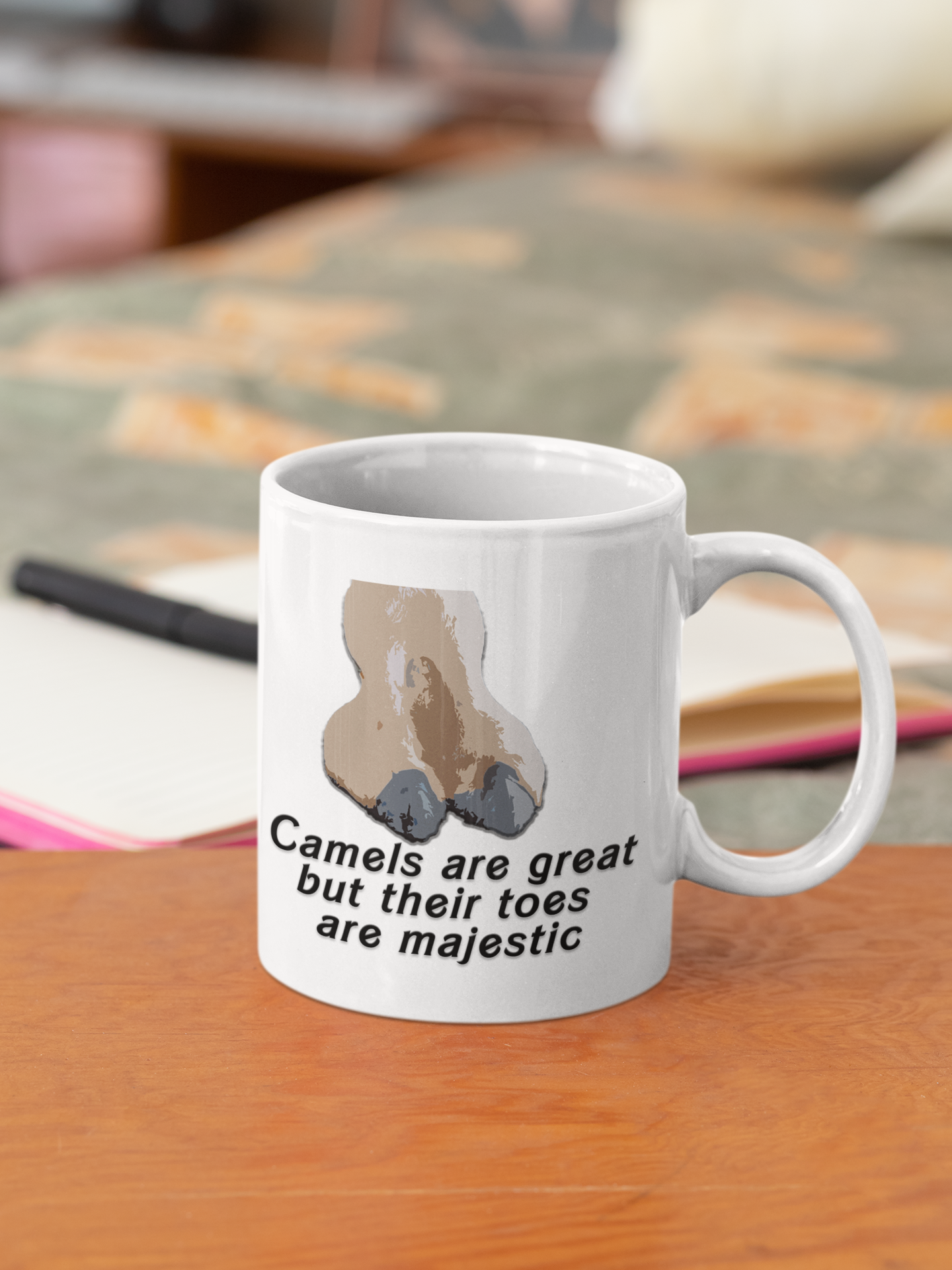 Camels are great but their toes are majestic - White glossy mug All FB
