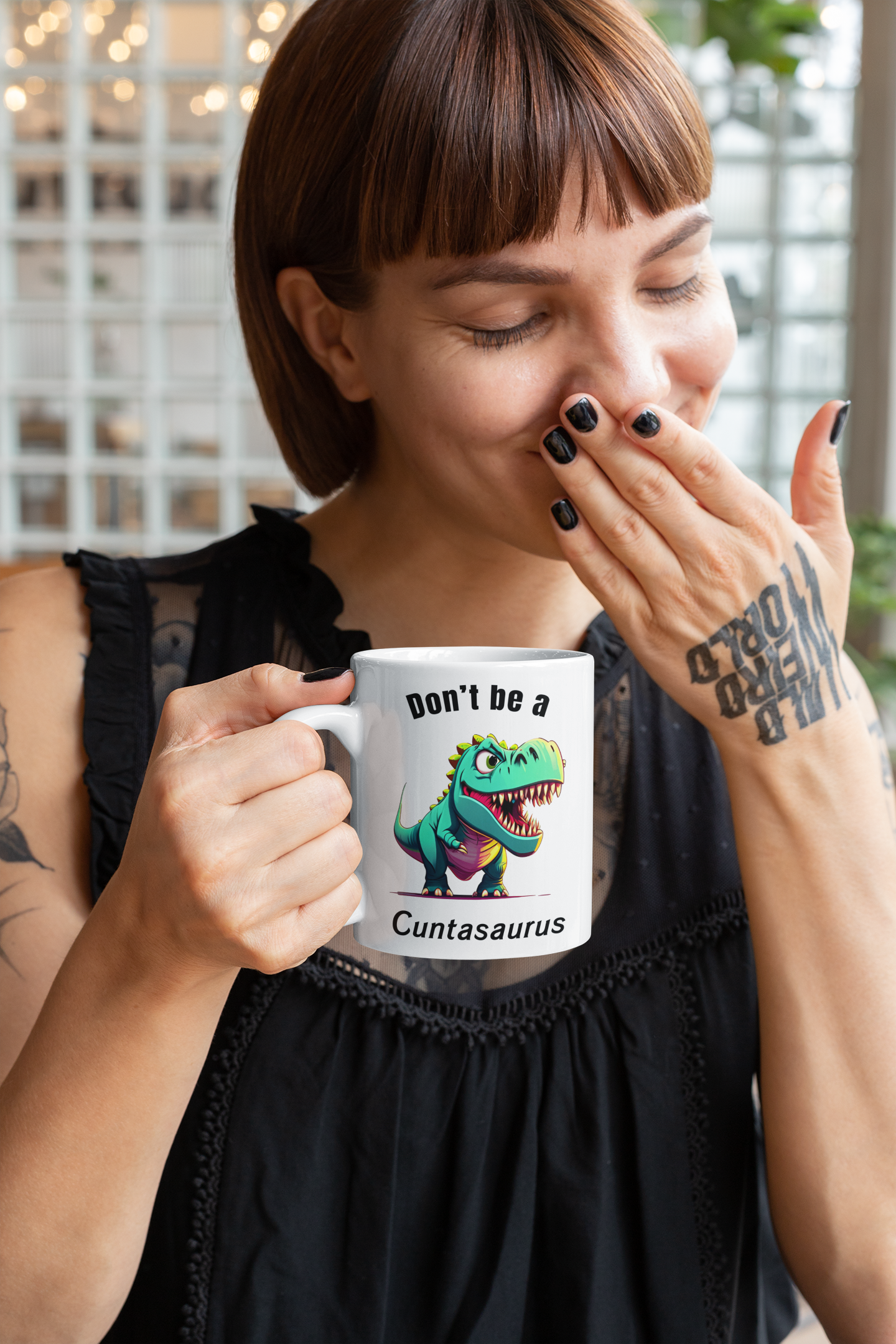 Dont be a cuntasauraus Mug