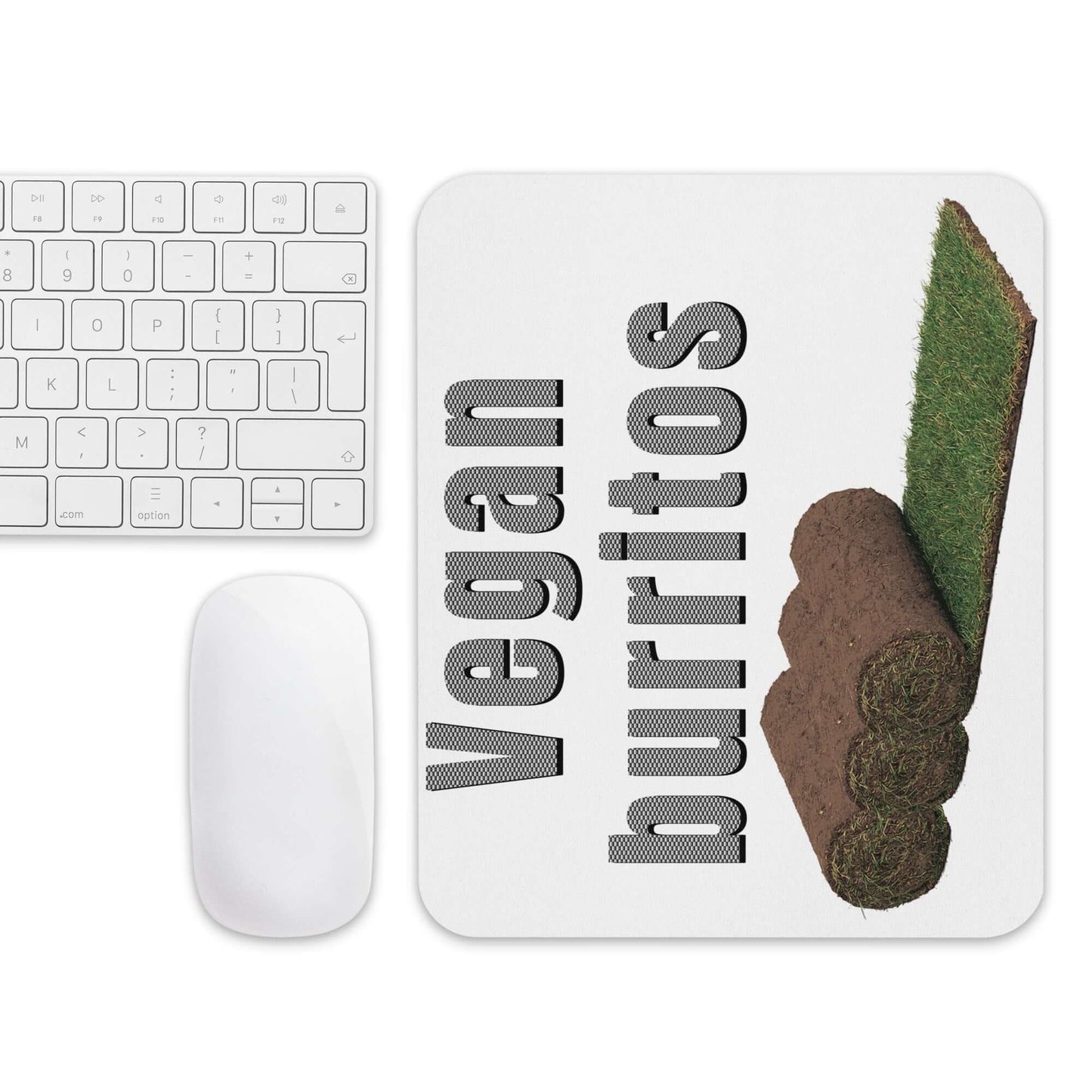 Vegan Burritos - Mouse pad All Ancestral Diet Atkins Diet Baconator Barbecue Butchery carnivore Carnivorous Diet Coffee Snob FB Fishing Free-Range Meat Funny Quotes Game Meat Grass-Fed Meat Grilling High-Fat Diet Humor Hunting keto Ketogenic Low-Carb Diet meat Omnivore Paleo Predator. Meat Eater Protein Protein Shake Red Meat sod Steakhouse vegan White Meat Wordplay