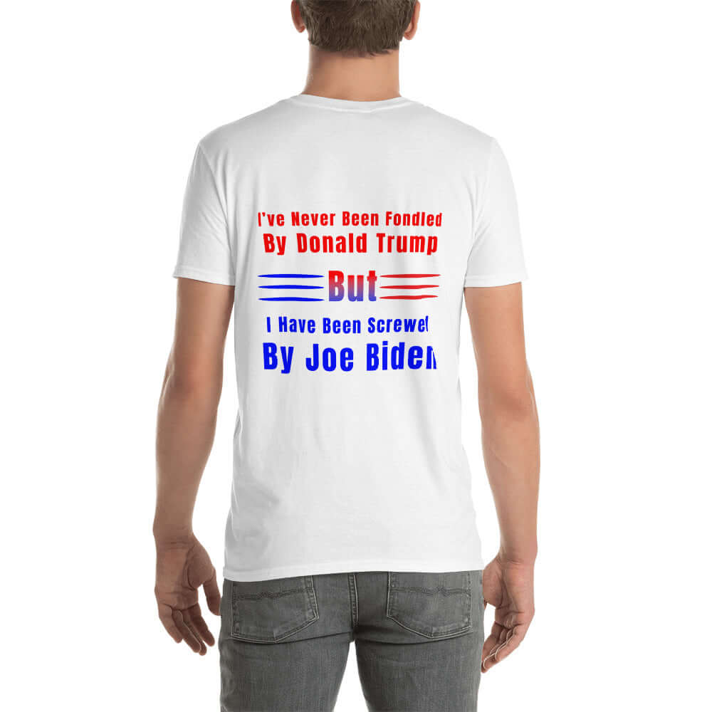 Screwed by Joe Biden - Short-Sleeve Unisex T-Shirt biden bidens america dads day Fahters day gift for dad gift for grandpa gift for her gift for him gift for husband gift for sister gift for wife hand made Handmade horrible designs horribledesigns liberal tears made in USA maga moms day moms gift small business super dad Trump Unique gift