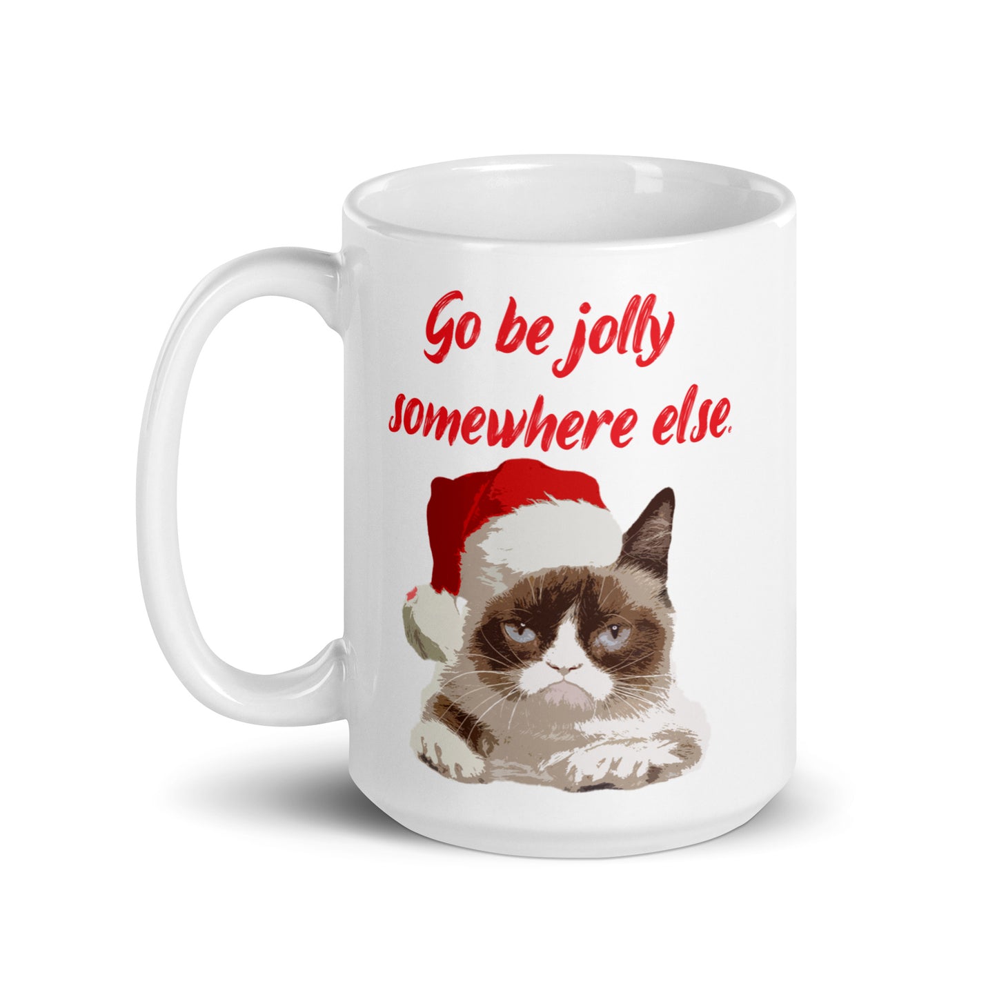 Grumpy cat - go be jolly somewhere else Mug Wholesale adult mug All Christmas gift co-worker gift coffee mug coworker gift dads day gift dishwasher safe mug FB funny coffee mug funny mug mug wholesale