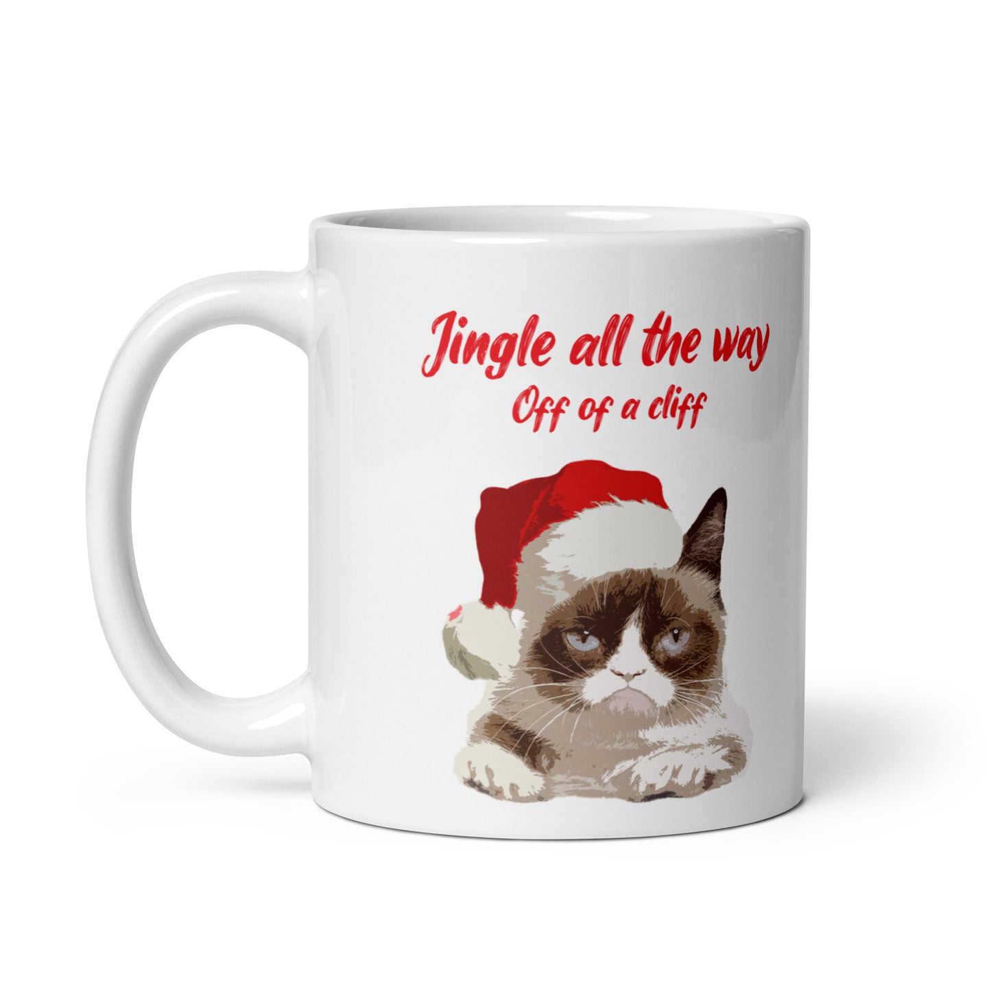 Grumpy cat - go jingle all the way off of a cliff adult mug Baseball birthday gift boyfriend gift Christmas gift co-worker gift coffee mug coworker gift custom mug dads day gift dishwasher safe mug fiance gift funny coffee mug funny mug gamer gift gift for boyfriend gift for dad gift for grandpa gift for her gift for him gift for husband gift for mom gift for sister gift for wife gift idea girlfriend gift Husband Gift moms gift mothers day gift mug school gift sports teacher gift Unique gift wife gift