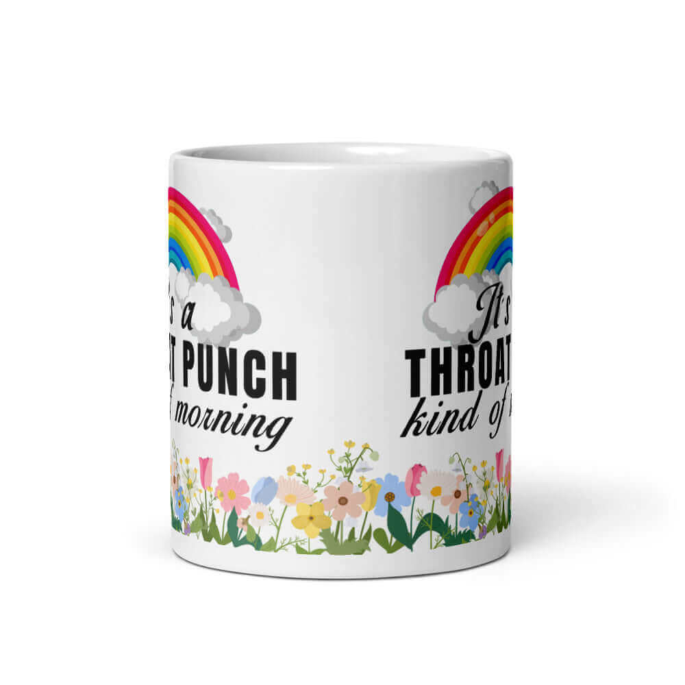 It's a throat punch kind of morning - White glossy mug Caffeine coffee coffee addict Coffee Addiction Coffee Beans Coffee Break Coffee Humor Coffee is Life Coffee Lover Coffee Shop Coffee Snob Coffee Time Espresso Funny Quotes Humor Java Latte Mocha moms day morning mother Procaffeinating punch Sarcasm throat punch wife woman Wordplay