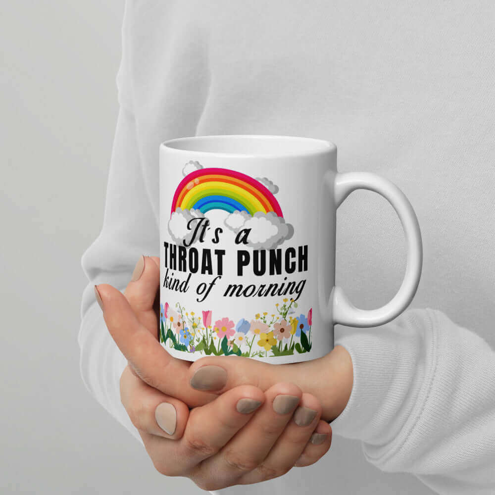 It's a throat punch kind of morning - White glossy mug Caffeine coffee coffee addict Coffee Addiction Coffee Beans Coffee Break Coffee Humor Coffee is Life Coffee Lover Coffee Shop Coffee Snob Coffee Time Espresso Funny Quotes Humor Java Latte Mocha moms day morning mother Procaffeinating punch Sarcasm throat punch wife woman Wordplay