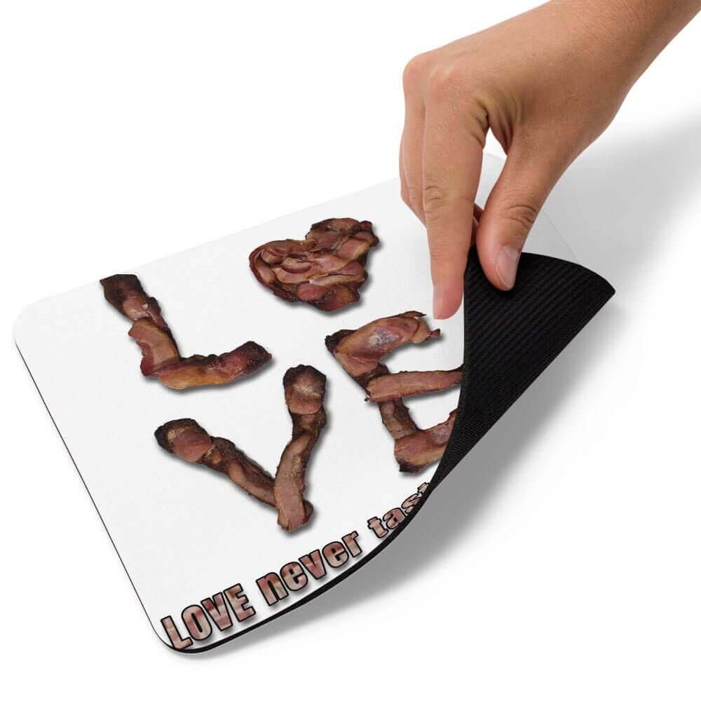 Bacon IS Love - Love never tasted soo good - Mouse pad - Horrible Designs