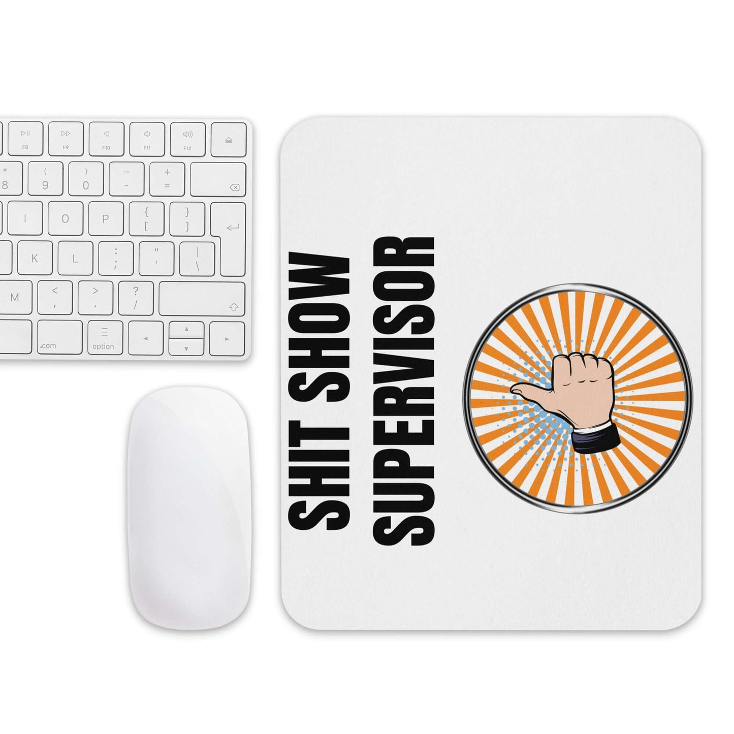S#it show supervisor - Mouse pad - Horrible Designs