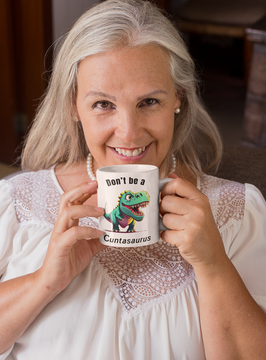 Dont be a cuntasauraus Mug adult mug Baseball birthday gift boyfriend gift Christmas gift co-worker gift coffee mug coworker gift custom mug dads day gift dishwasher safe mug fiance gift funny coffee mug funny mug gamer gift gift for boyfriend gift for dad gift for grandpa gift for her gift for him gift for husband gift for mom gift for sister gift for wife gift idea girlfriend gift Husband Gift moms gift mothers day gift mug school gift sports teacher gift Unique gift wife gift