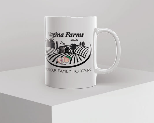 Vagina Farms - I Had to say it Mug birthday gift boss gift Christmas gift co-worker gift coworker gift dads day gift dishwasher safe mug I had to say it