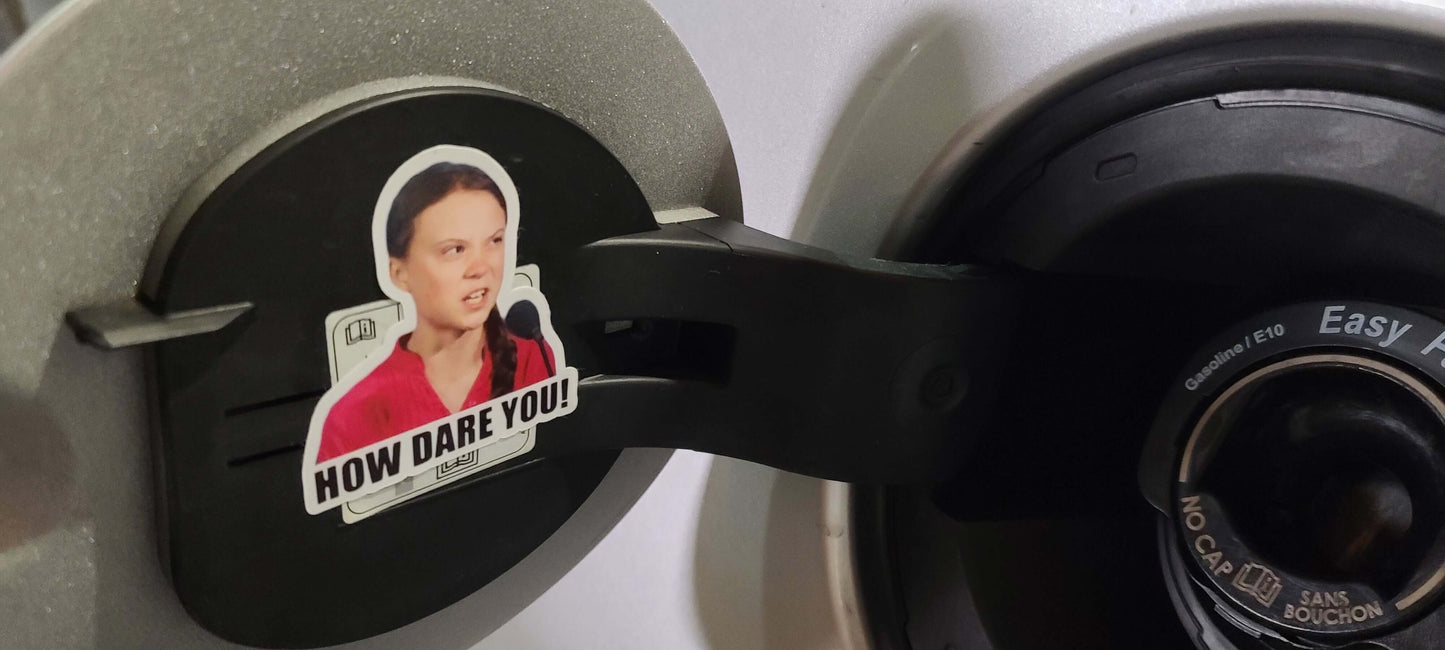 How DARE you - Bubble-free sticker for your gas tank / lawn mower / snow blower / leaf blower / gas engine
