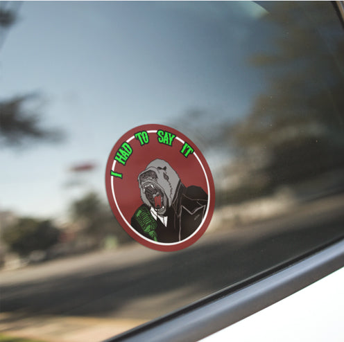 I had to say it sticker Aaron All FB I had to say it Podcast