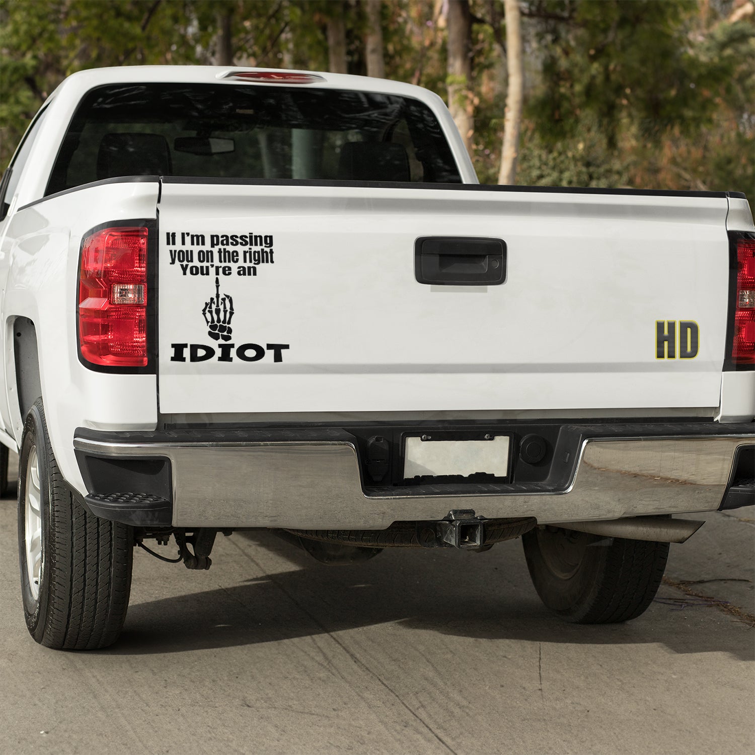 If I'm passing you on the right, you're an idiot Vinyl decal All decal stickers Decals for cars Decals for Trucks FB minivan sticker move over Pedophilia road rage rush hour SUV decals traffic truck decals window decal car Window decals window decor