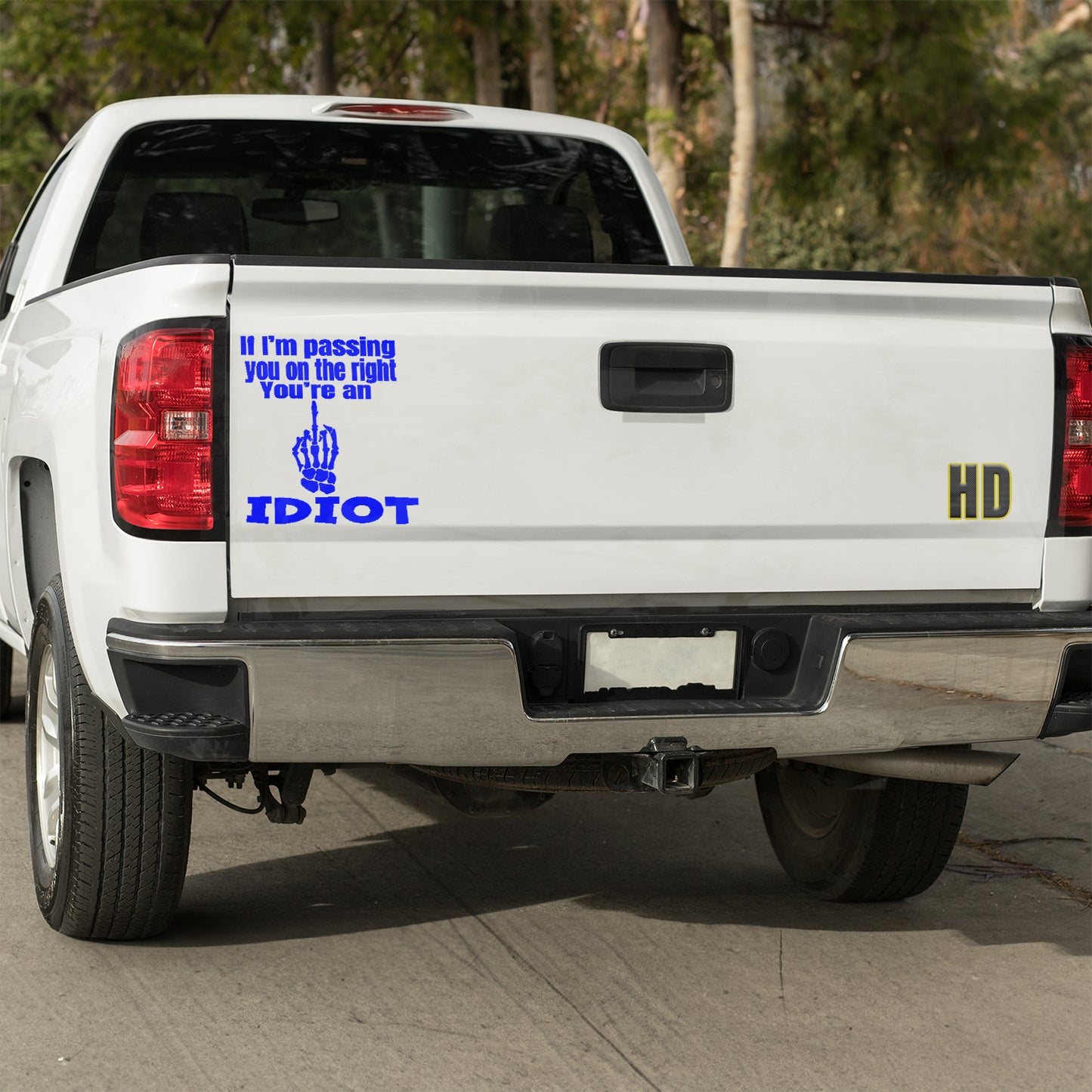 If I'm passing you on the right, you're an idiot Vinyl decal All decal stickers Decals for cars Decals for Trucks FB minivan sticker move over Pedophilia road rage rush hour SUV decals traffic truck decals window decal car Window decals window decor