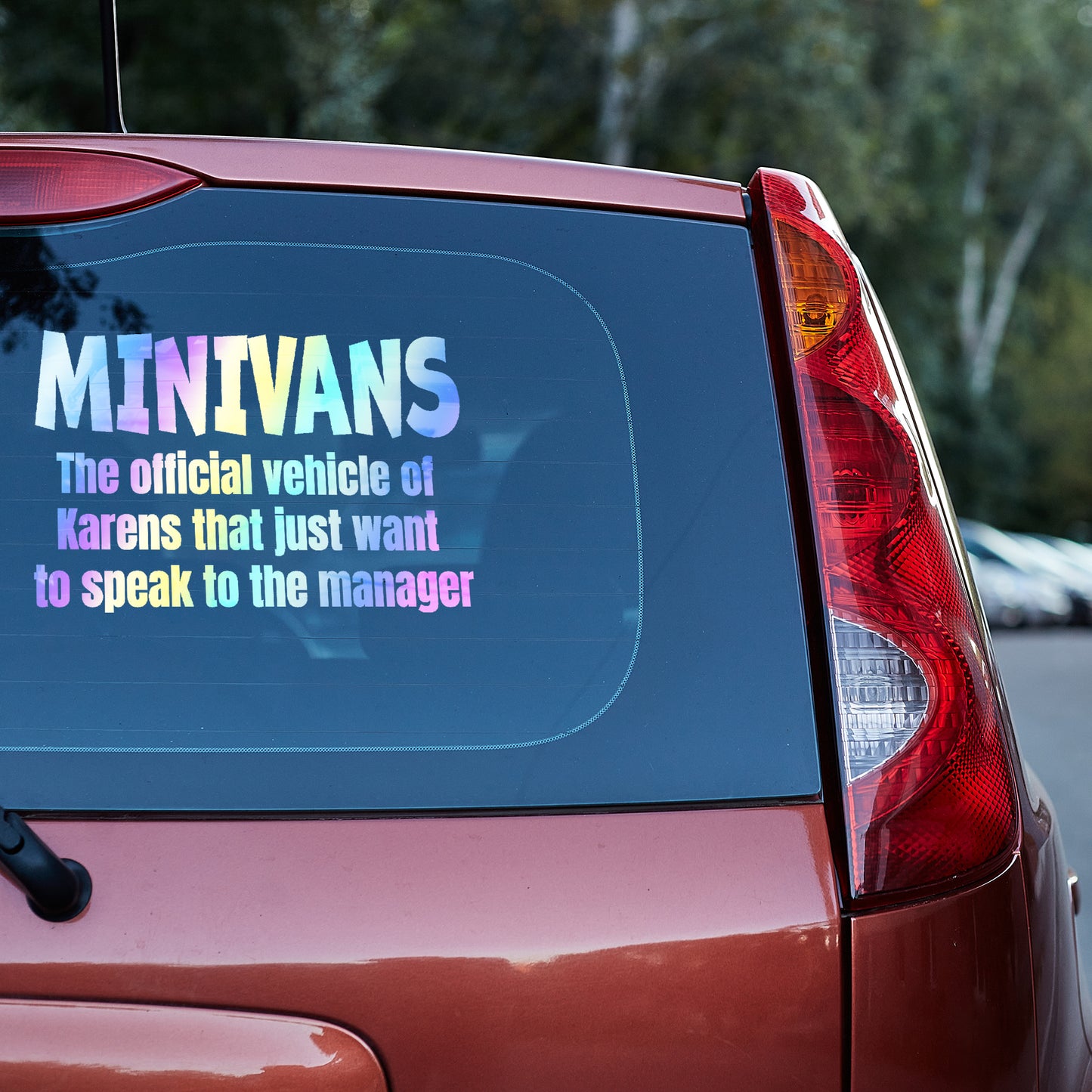 Minivans the official vehicle of Karens Vinyl decal decal stickers Decals for cars Decals for Trucks decals for tumblers Karen minivan minivan sticker SUV decals truck decals window decal car Window decals window decor