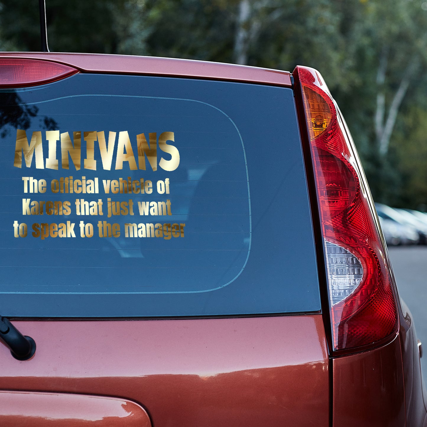 Minivans the official vehicle of Karens Vinyl decal decal stickers Decals for cars Decals for Trucks decals for tumblers Karen minivan minivan sticker SUV decals truck decals window decal car Window decals window decor