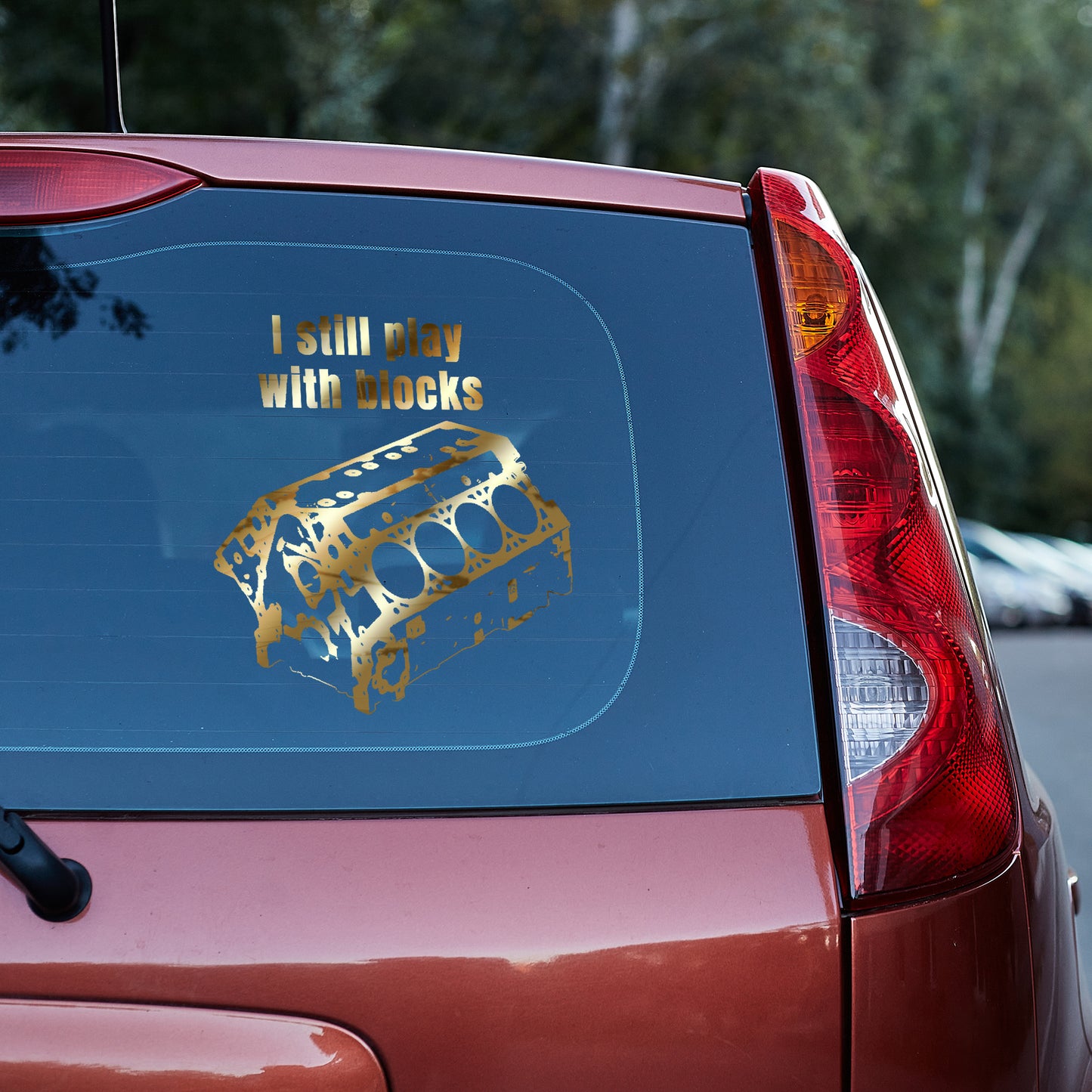 I still play with blocks Vinyl decal All car decal car guy gift car lovers engine block FB mechanic gift Muscle Car Truck decal van decal Vinyl decals vinyl sticker Vinyl stickers window decal window sticker