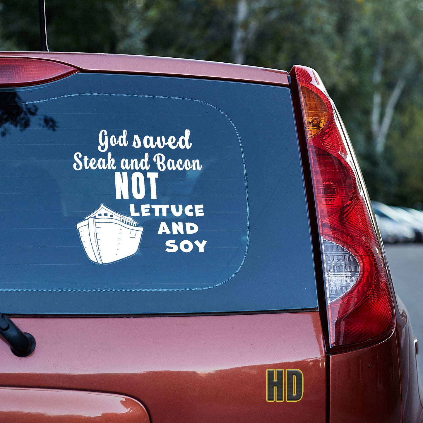 God saved steak and bacon not lettuce and soy Vinyl decal All ark carnivore carnivore bacon carnivore diet Carnivore WOE decal stickers Decals for cars Decals for Trucks decals for tumblers FB keto keto diet Ketogenic minivan sticker Noah save the kids steak SUV decals truck decals window decal car Window decals window decor