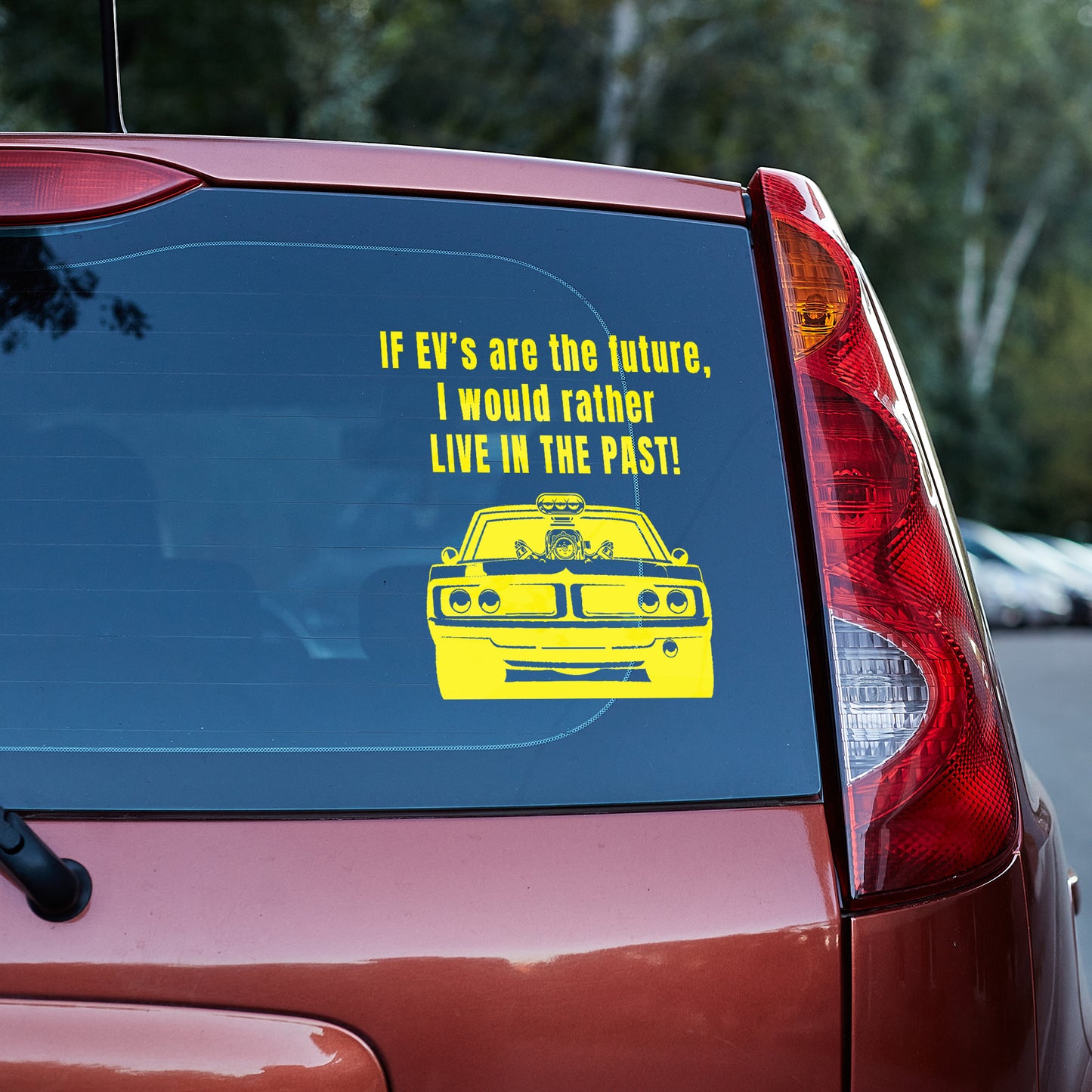 If EV's are the future, I would rather live in the past vinyl decal All decal stickers Decals for cars Decals for Trucks decals for tumblers FB minivan sticker Muscle Car SUV decals truck decals window decal car Window decals window decor