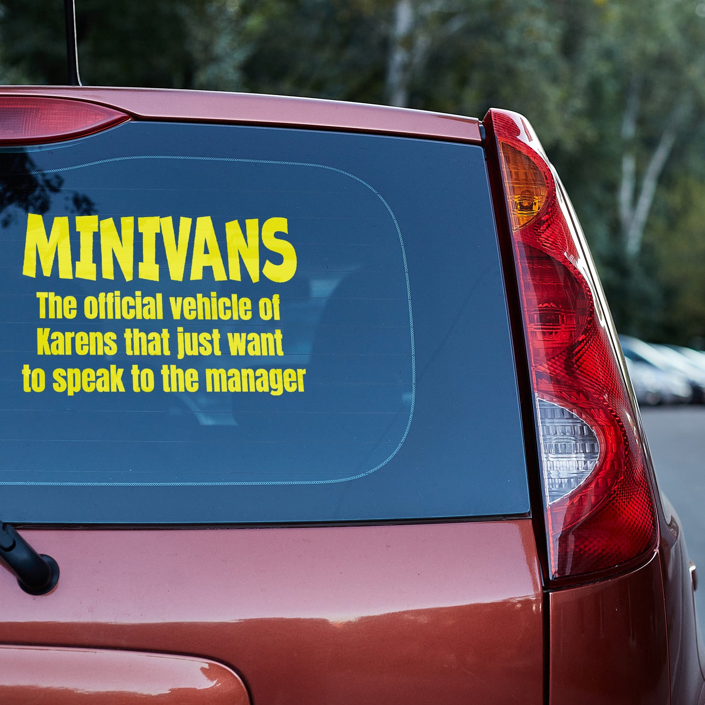 Minivans the official vehicle of Karens Vinyl decal decal stickers Decals for cars Decals for Trucks decals for tumblers Karen minivan minivan sticker SUV decals truck decals window decal car Window decals window decor