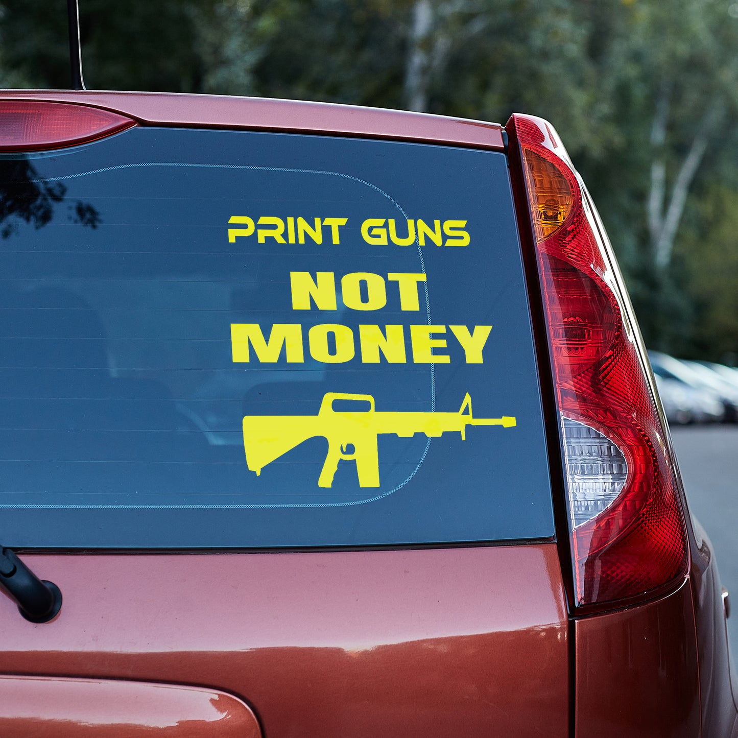 Print guns not money vinyl decal bumper humper decal stickers Decals for cars Decals for Trucks decals for tumblers liberty minivan sticker SUV decals tailgater truck decals window decal car Window decals window decor