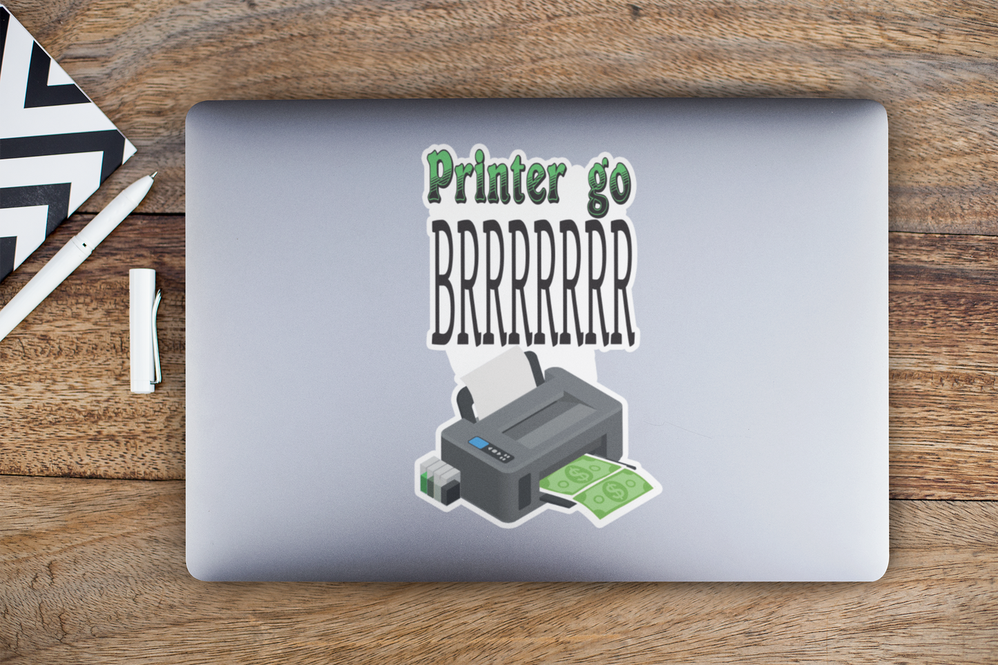 Printer go BRRRRRRRR sticker