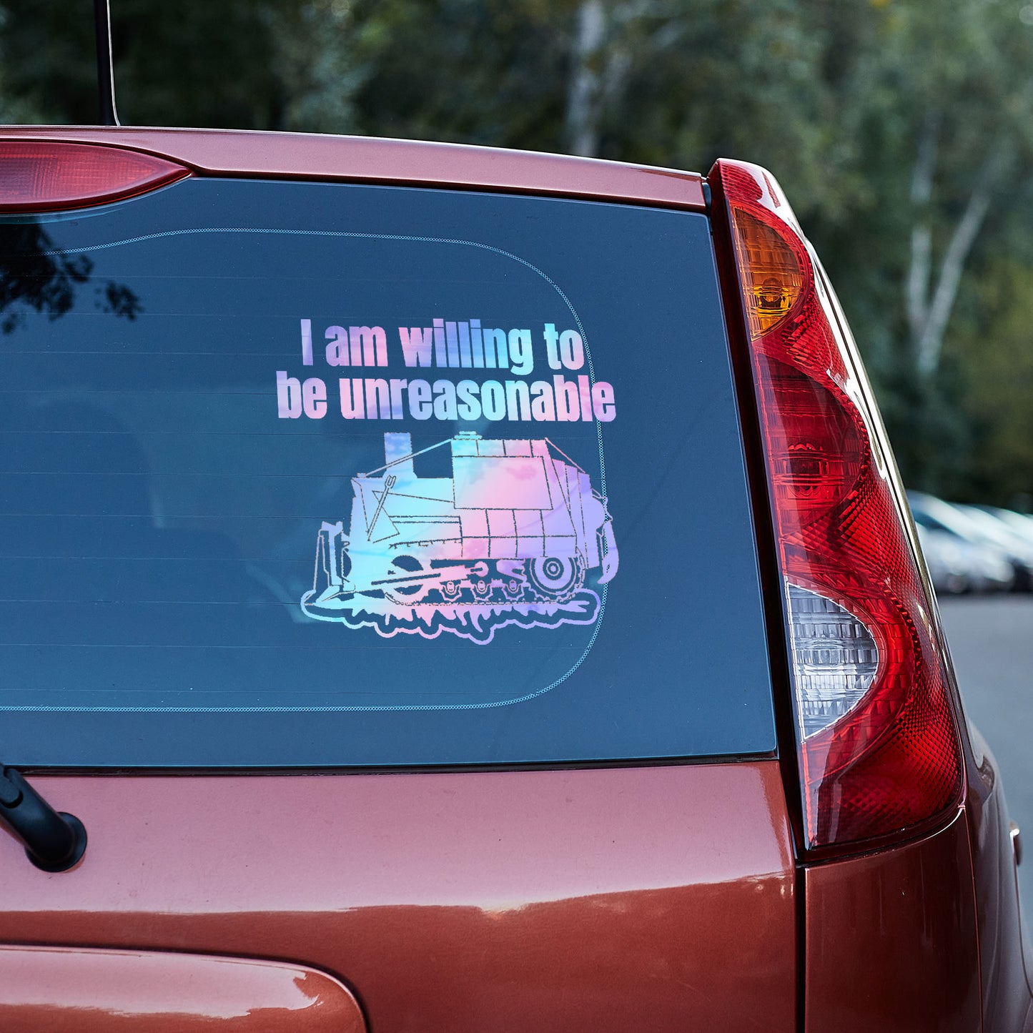 I am willing to be unreasonable Vinyl decal boss gift car decor dads day gift gift for dad gift for grandpa gift for her gift for him gift for husband gift for mom gift for sister gift for wife kill dozer killdozer moms gift Unique gift Vinyl Vinyl decals vinyl sticker Vinyl stickers window decal window sticker