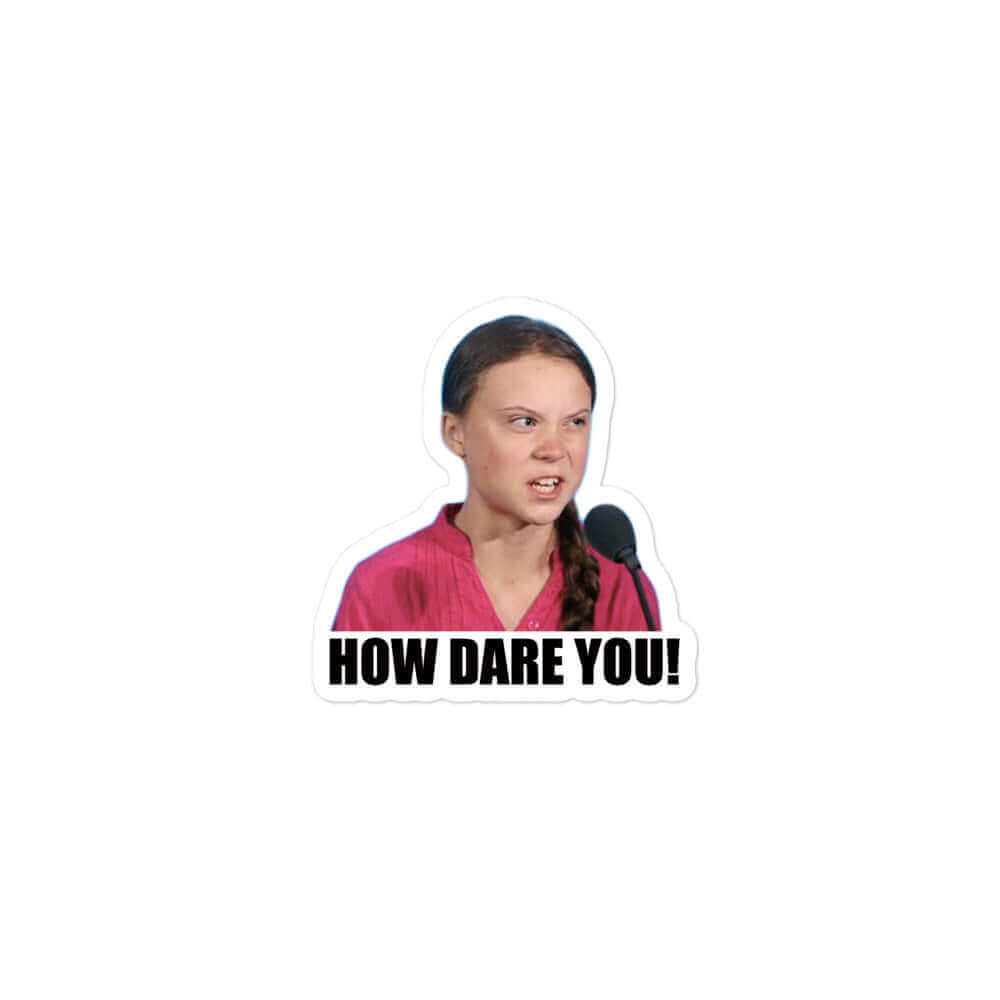 How DARE you - Bubble-free sticker for your gas tank / lawn mower / snow blower / leaf blower / gas engine