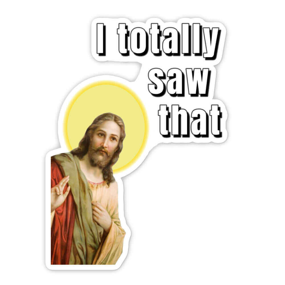 I totally saw that - Jesus - Fridge magnet family Fridge magnet funny gift for mom gift for wife Handmade Home organization i saw that i totally saw that jesus jesus meme Kitchen decor magnet Magnetic clip Magnetic photo holder Modern design Note holder Office accessory religious meme Reminder board Shopping list Strong magnet Unique gift