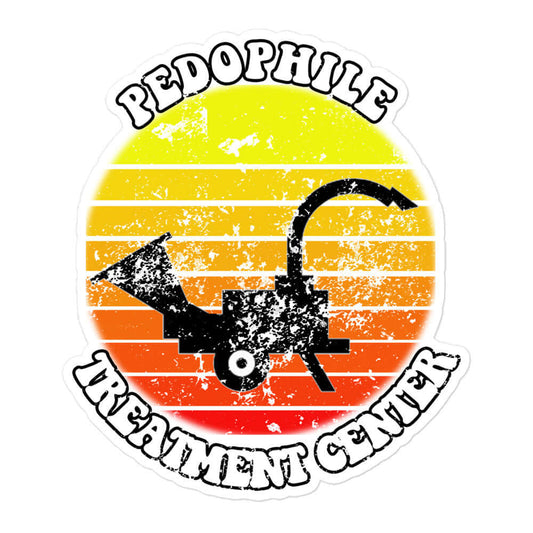 Pedophile Treatment Center - Bubble-free stickers