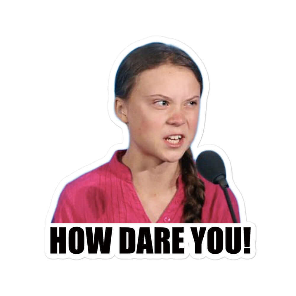 How DARE you - Bubble-free sticker for your gas tank / lawn mower / snow blower / leaf blower / gas engine