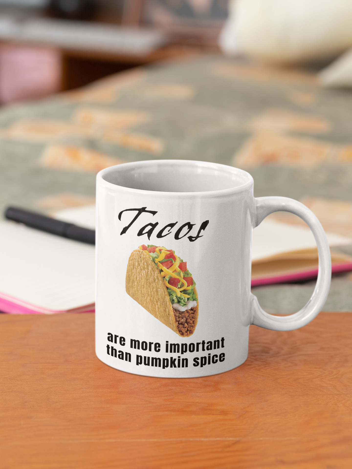 Tacos are more important than Pumpkin Spice - White glossy mug adult mug coffee mug custom mug dishwasher safe mug funny coffee mug funny mug mug